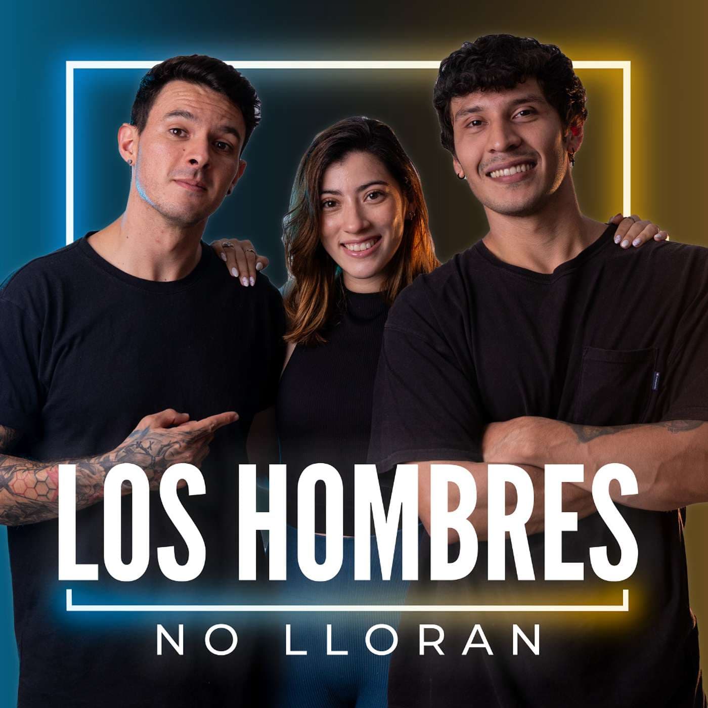 Los Hombres No LLoran - Podcasts