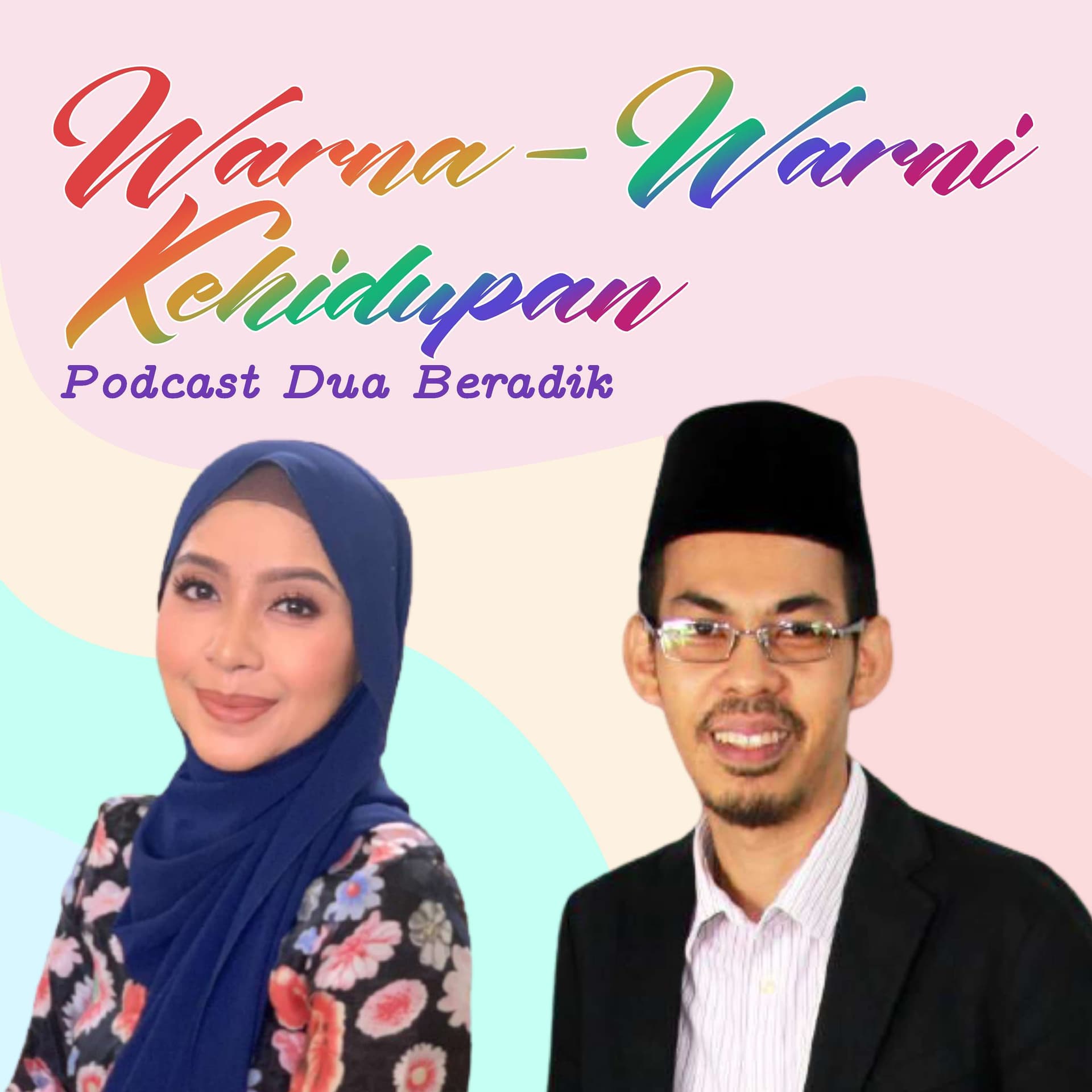 Warna-Warni Kehidupan - Podcasts