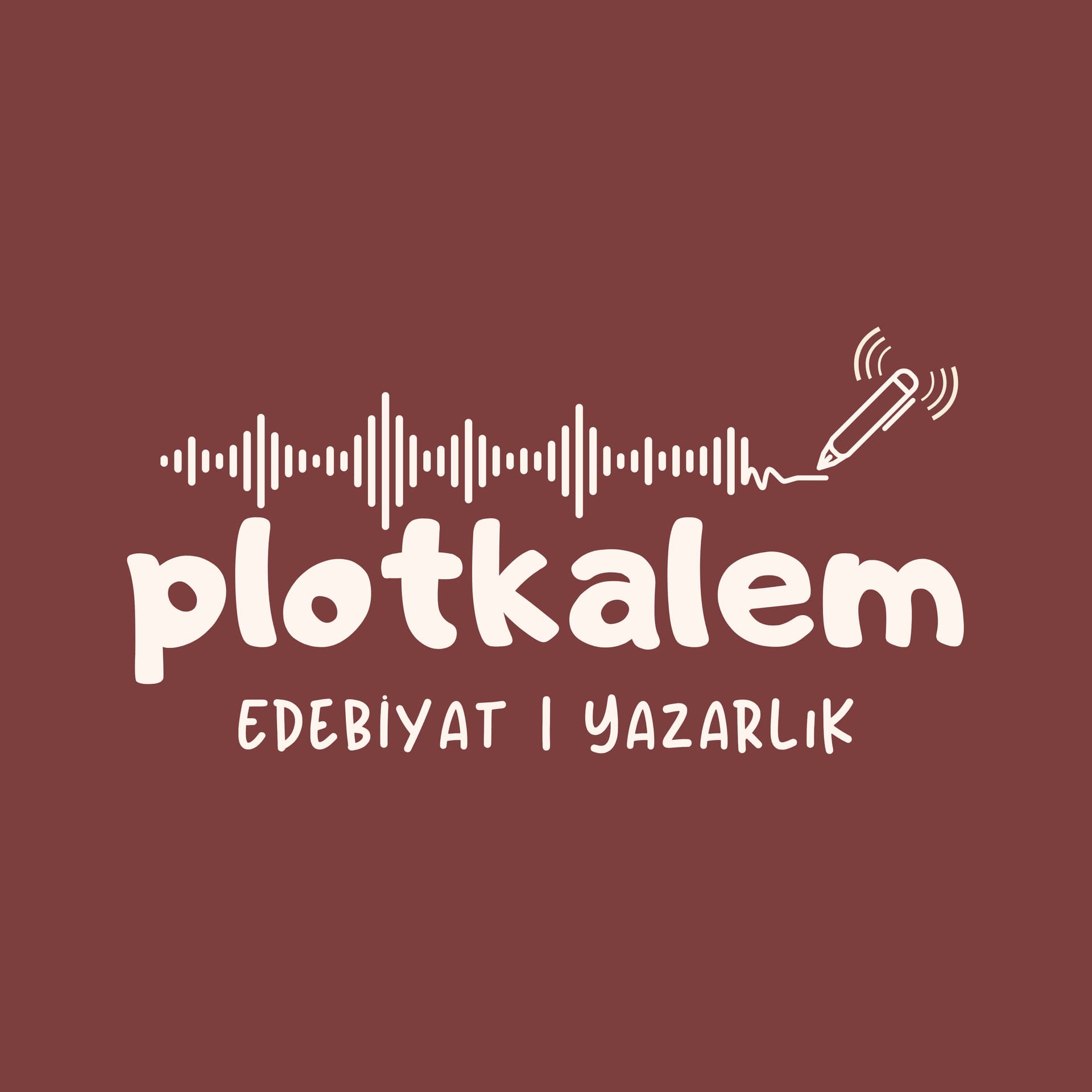 Plotkalem Edebiyat | Yazarlık - Podcasts
