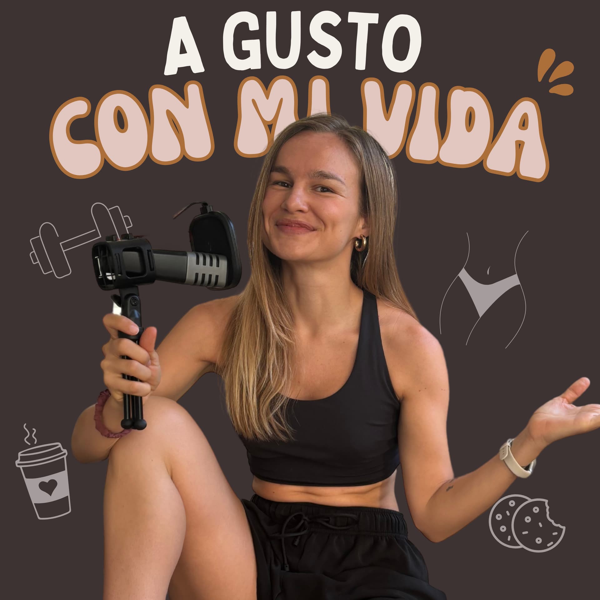 A gusto con mi vida - Podcasts
