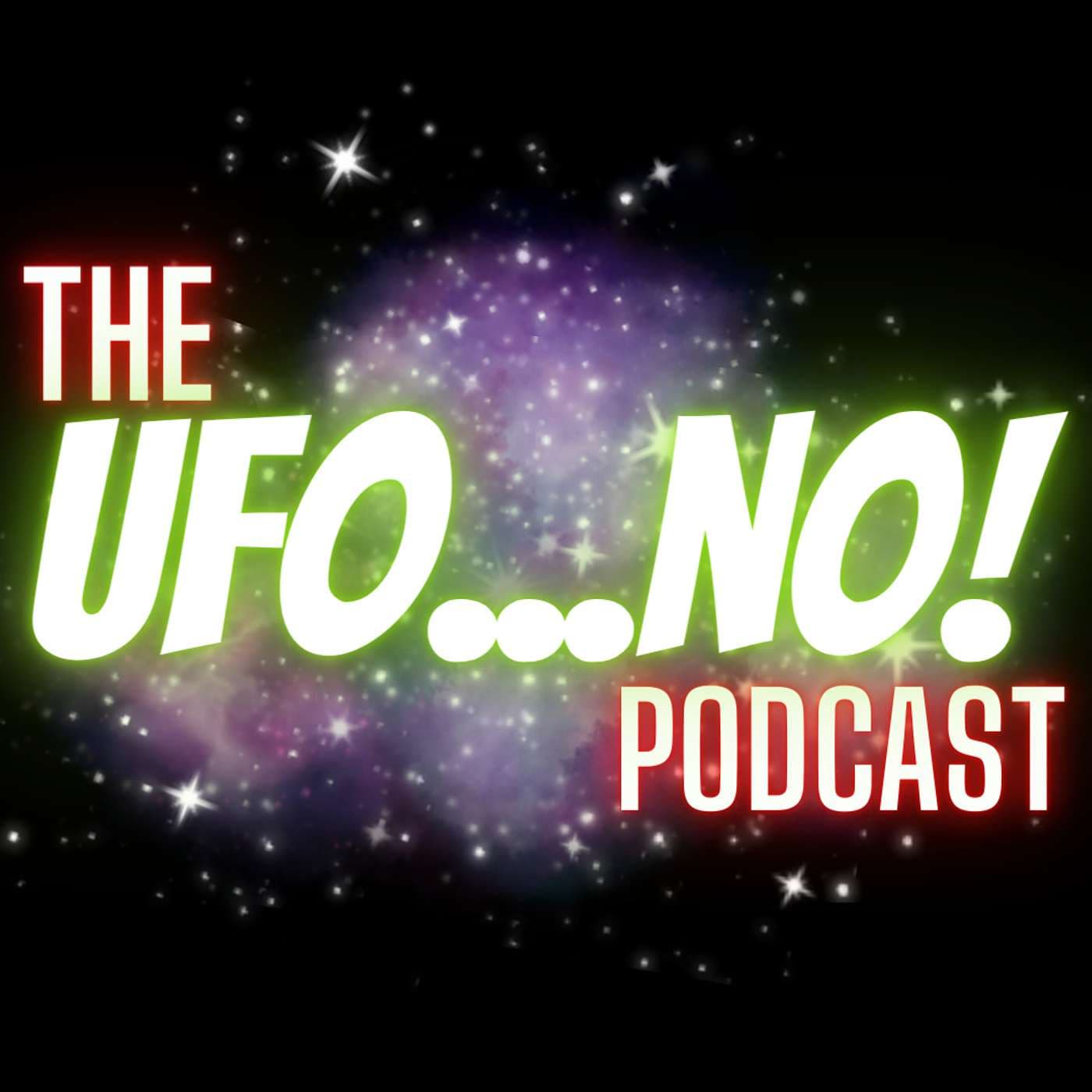 UFO...No! - Podcasts