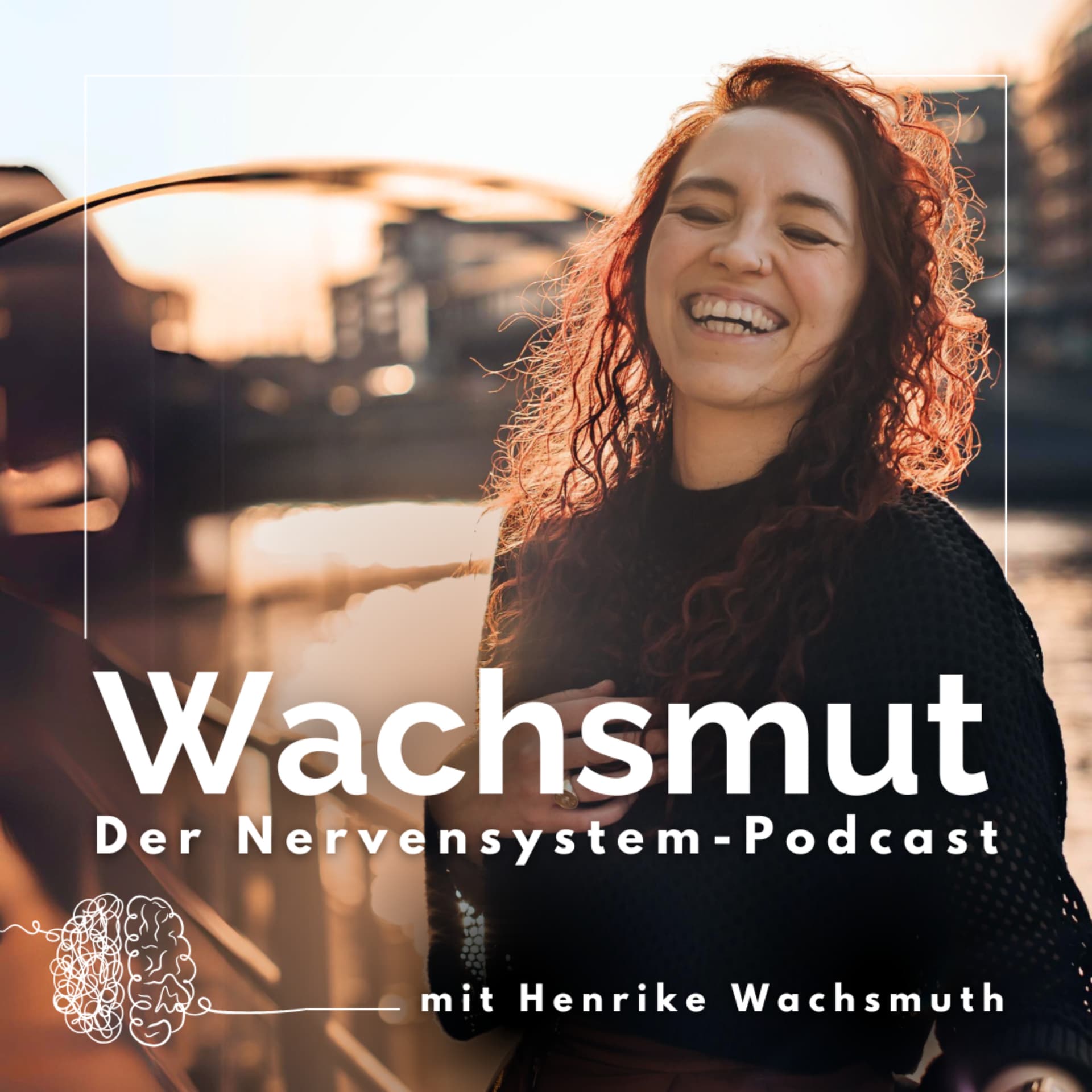 Wachsmut | Raus aus der Angst – Rein ins Leben. Dein körperbasierter Podcast mit deinem Nervensystem - Podcasts