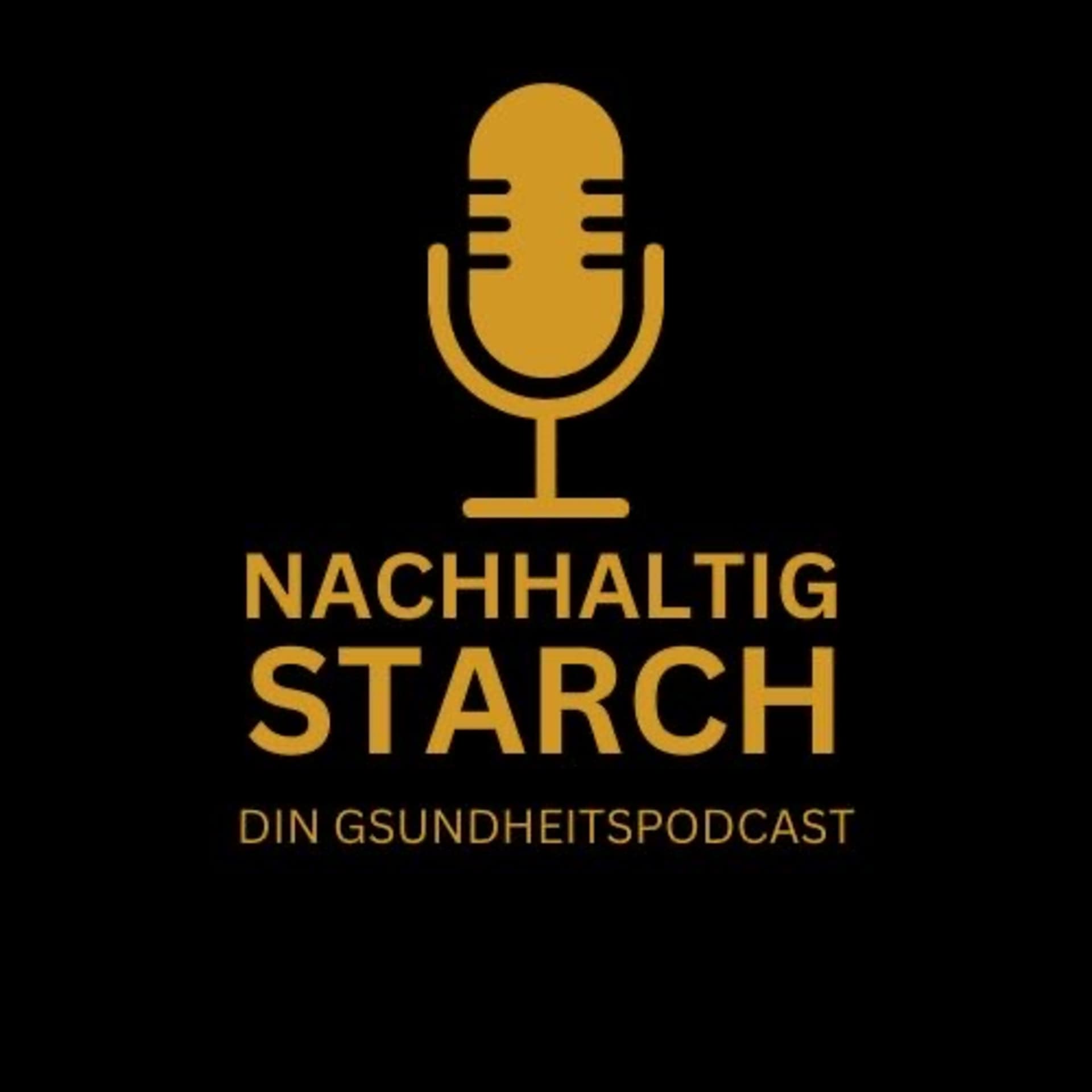 NACHHALTIG STARCH - Podcasts