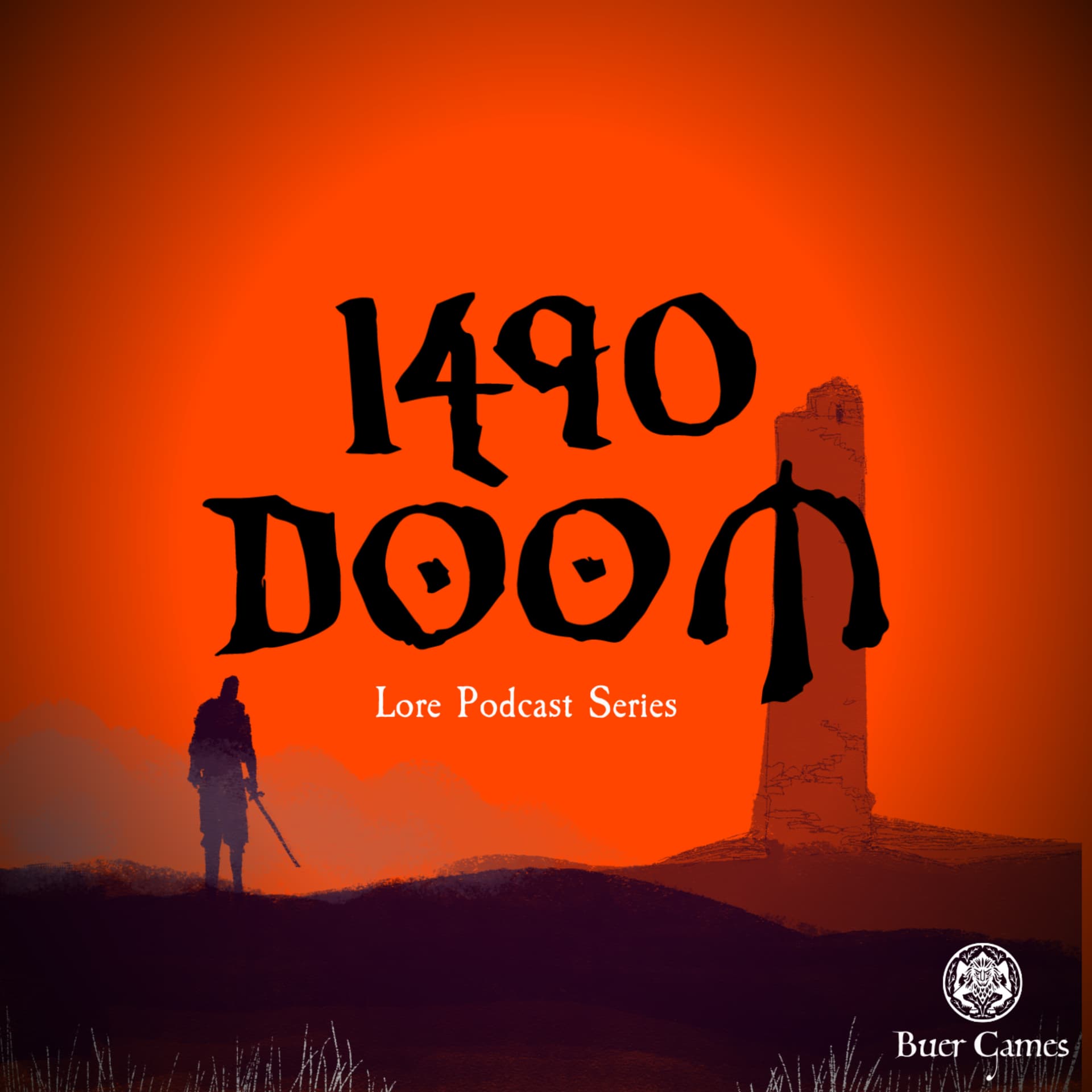 1490 Doom - Lore Series Podcast - Podcasts