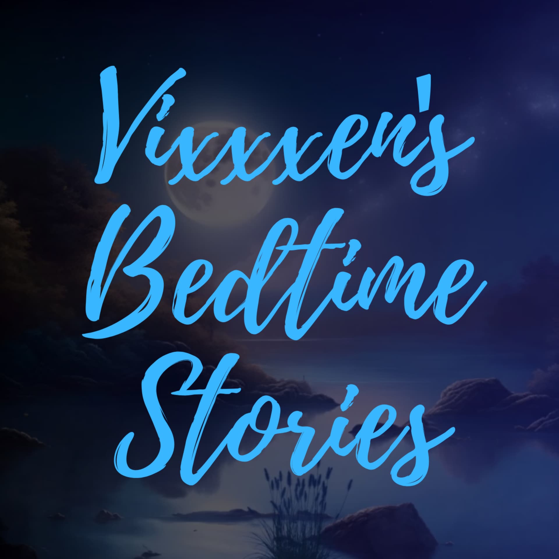 Vixxxen's Bedtime Stories - Podcasts