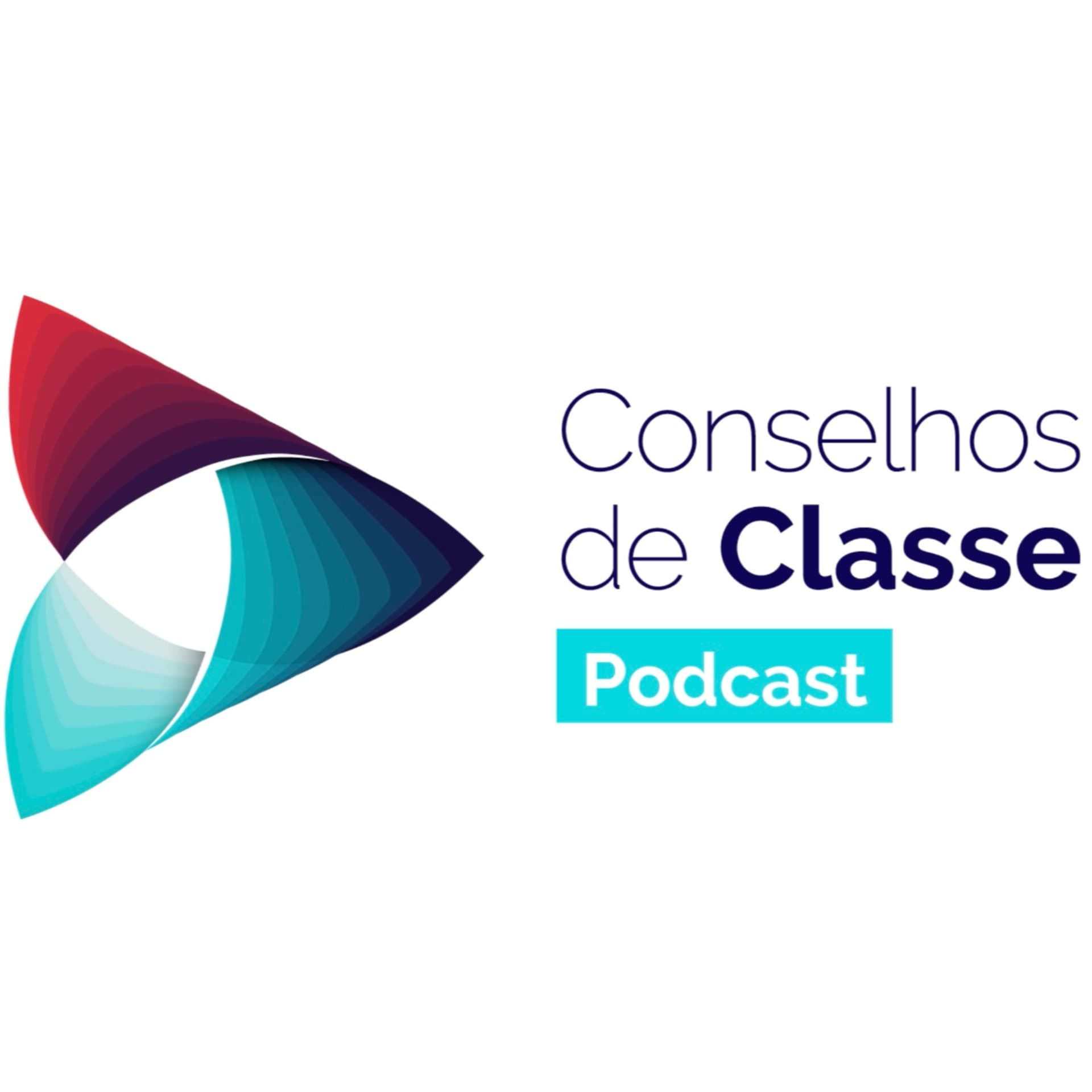 Conselhos de Classe - Podcasts