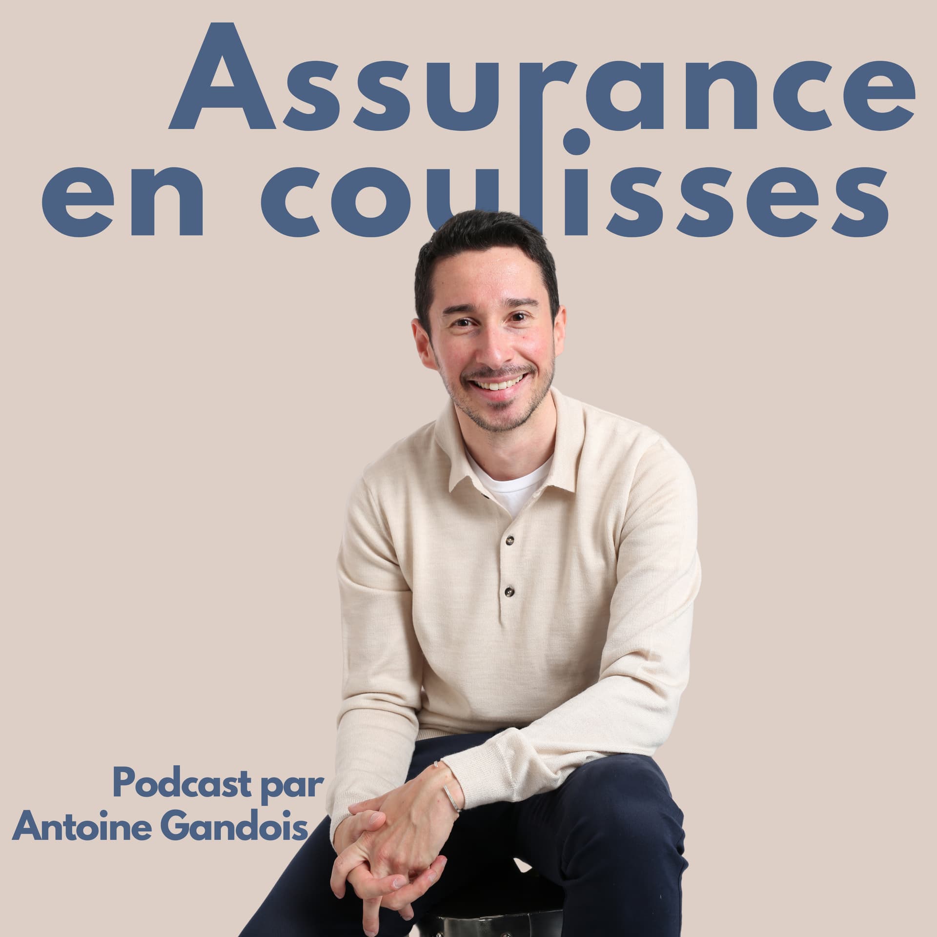 Assurance en coulisses - Le podcast assurance des acteurs du secteur
