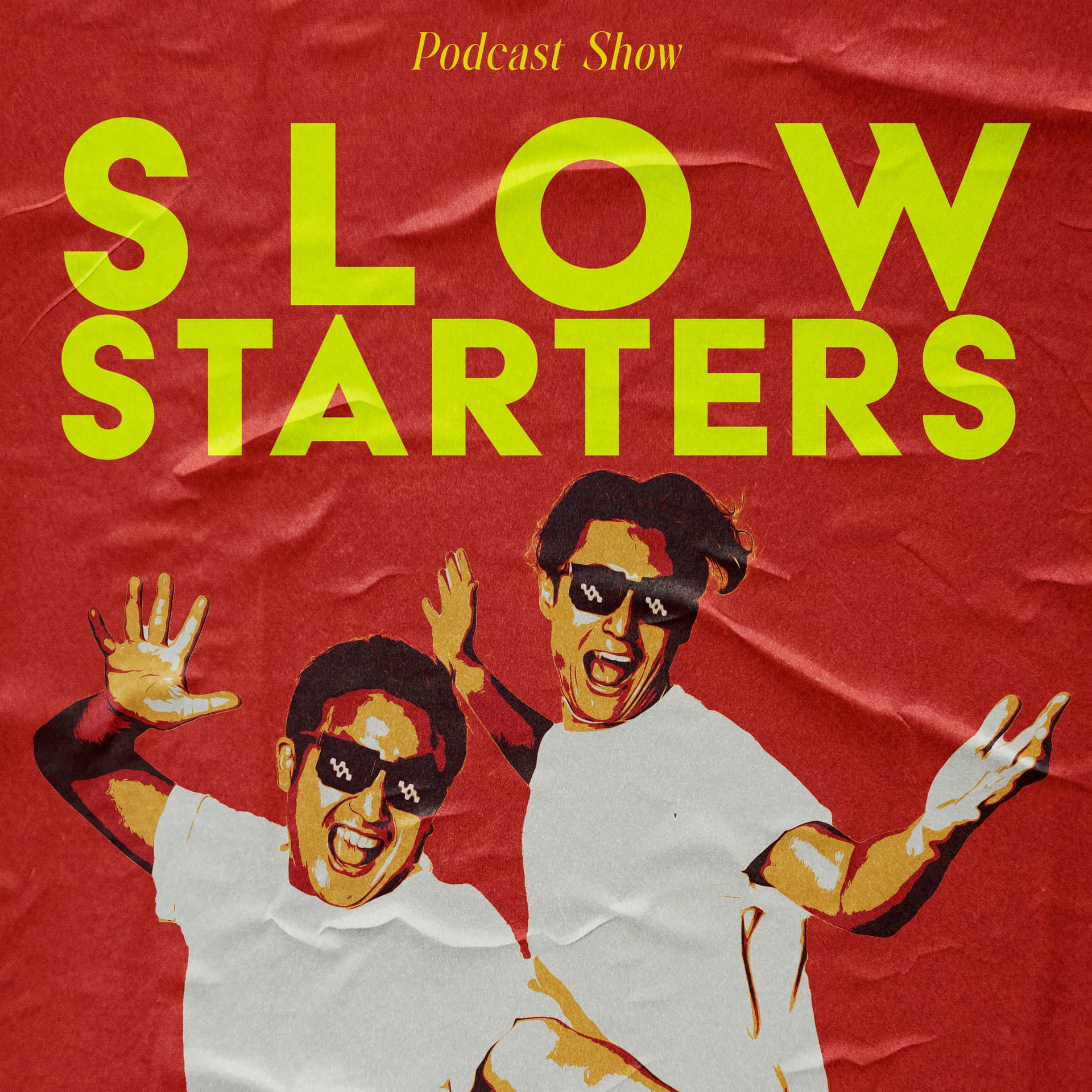 SLOW STARTERS - ポッドキャスト