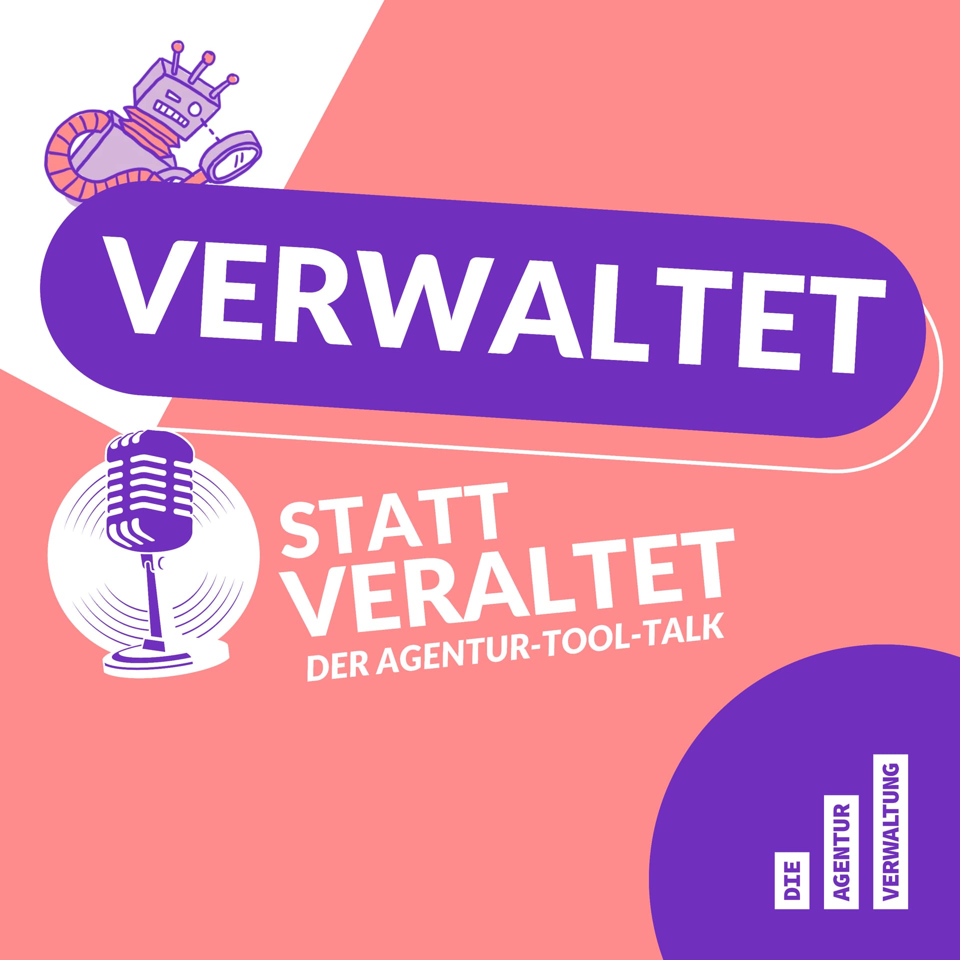 Verwaltet statt veraltet - Podcasts