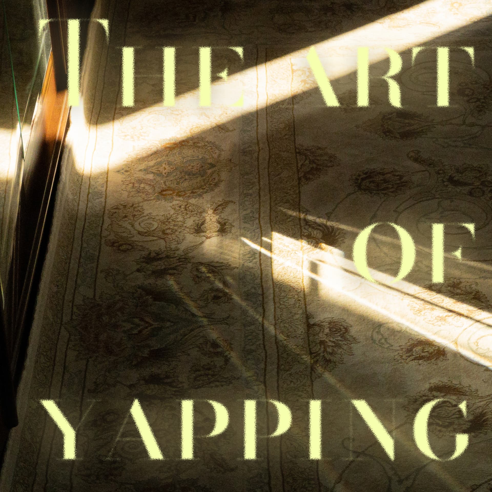 Искусство болтовни (aka the art of yapping) - Podcast