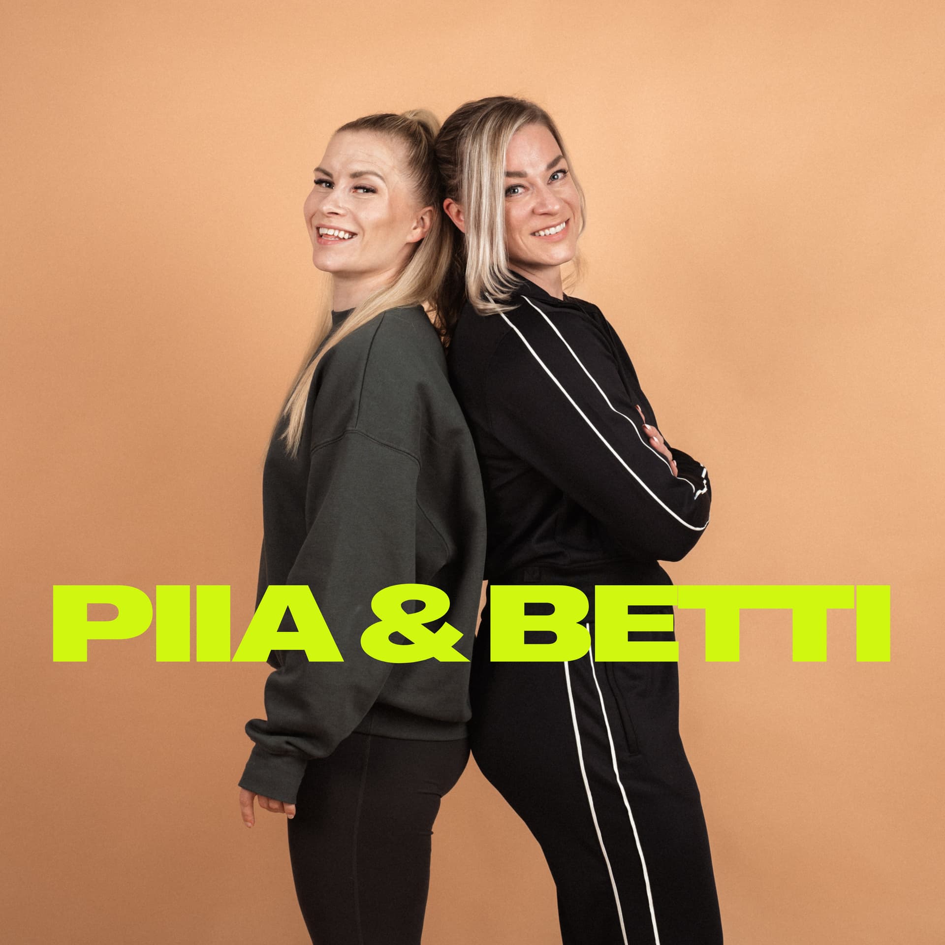 Piia ja Betti - Podcasts