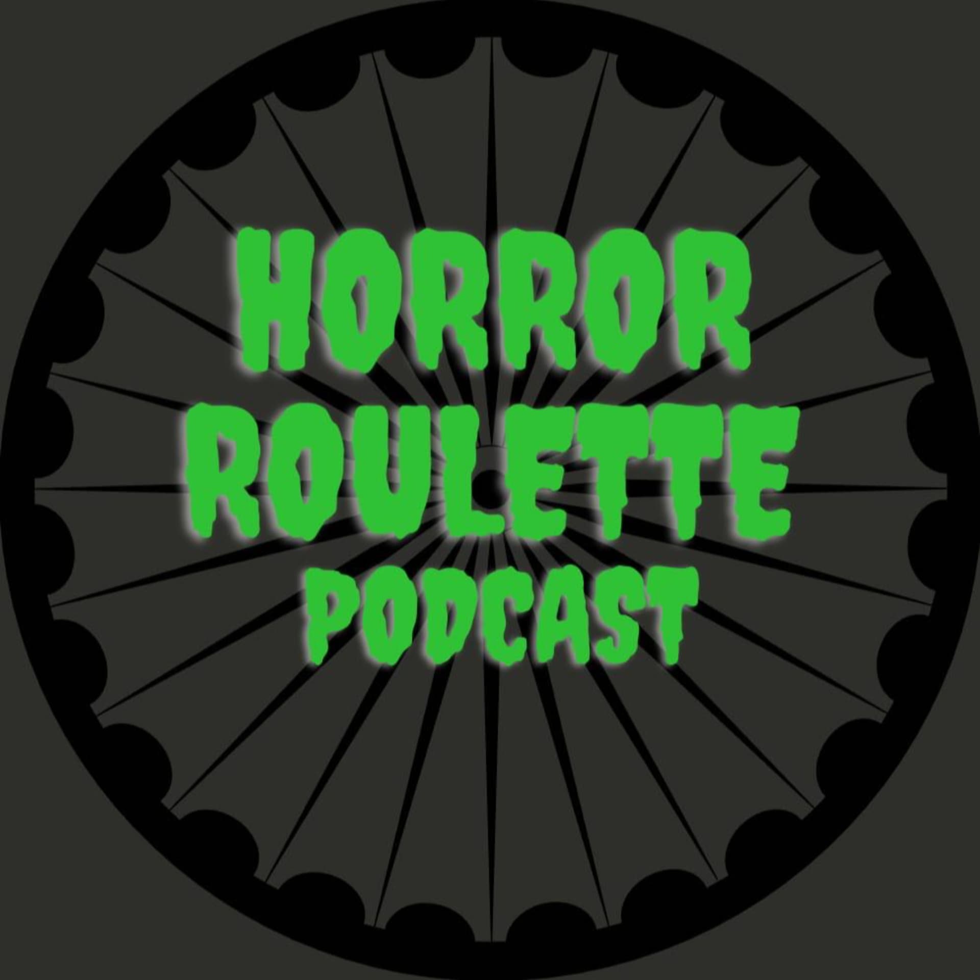 Horror Roulette Podcast - Podcasts