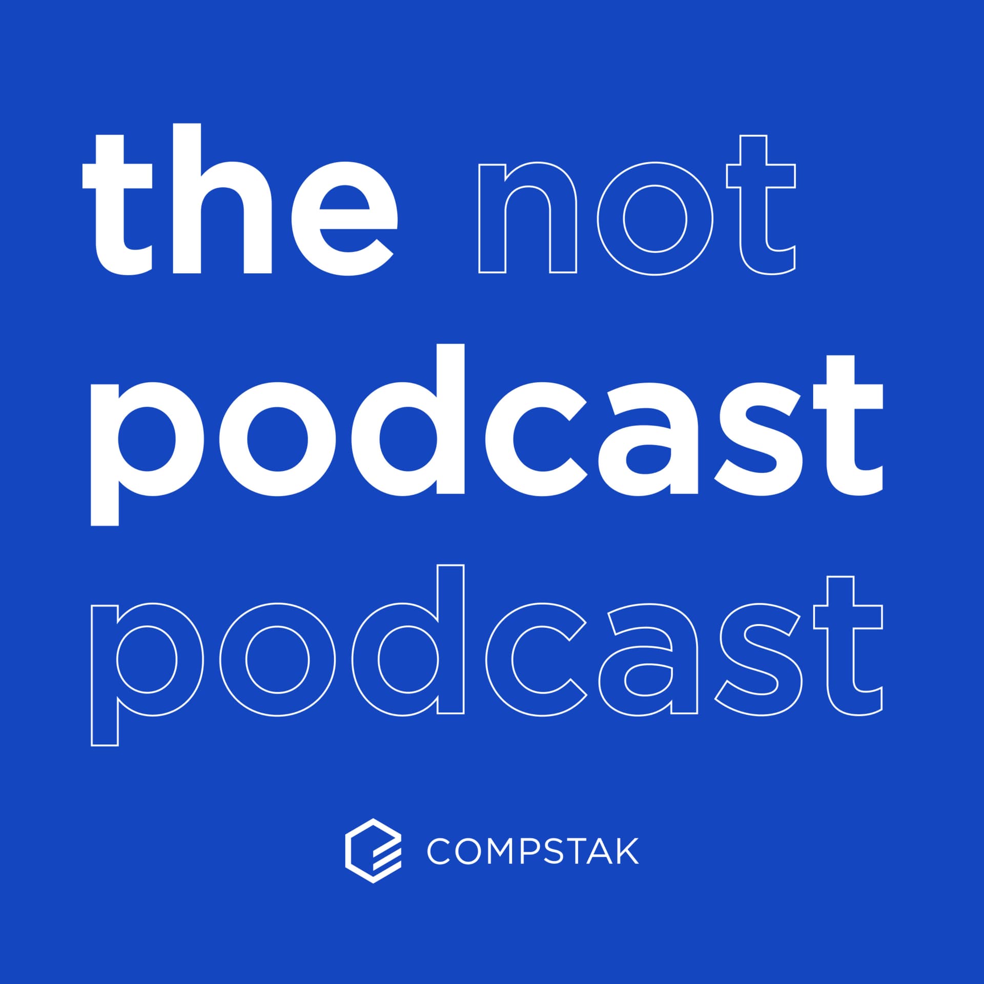 The Not Podcast Podcast - Podcast