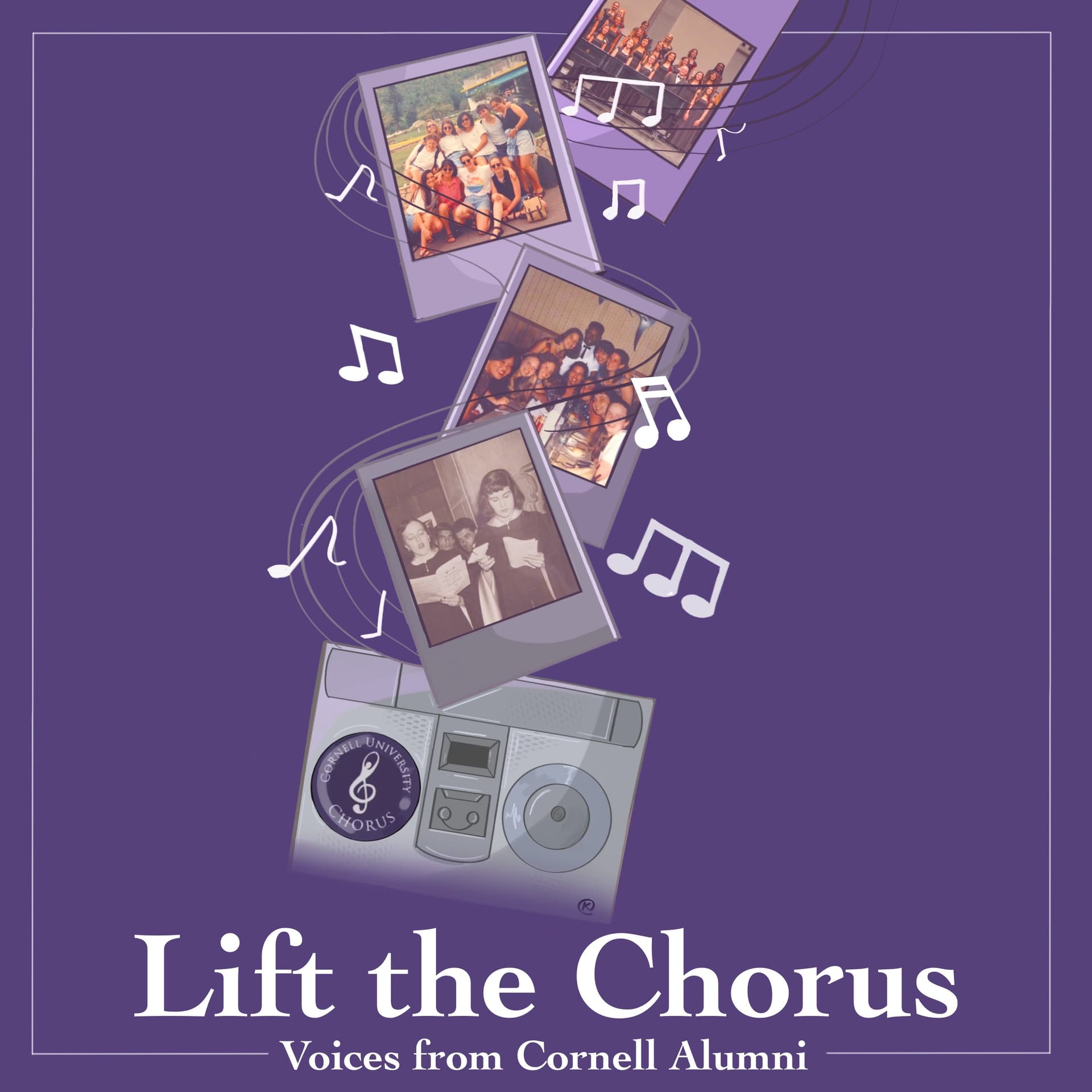 Lift the Chorus: Voices from Cornell Alumni - Podcasts