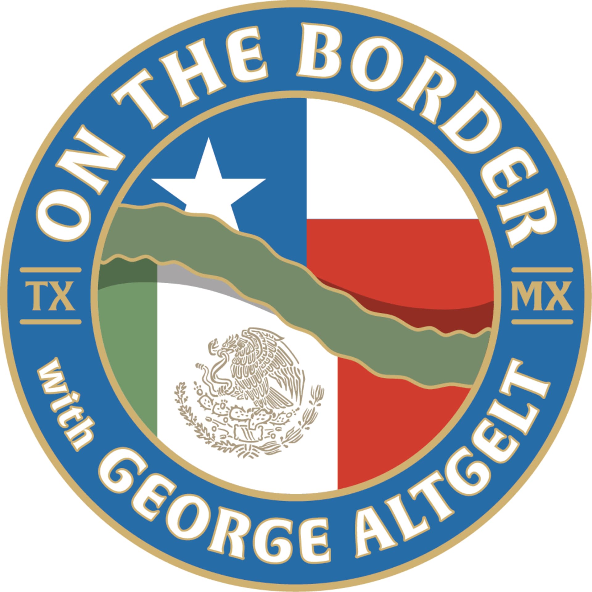 On The Border with George Altgelt - Podcasts