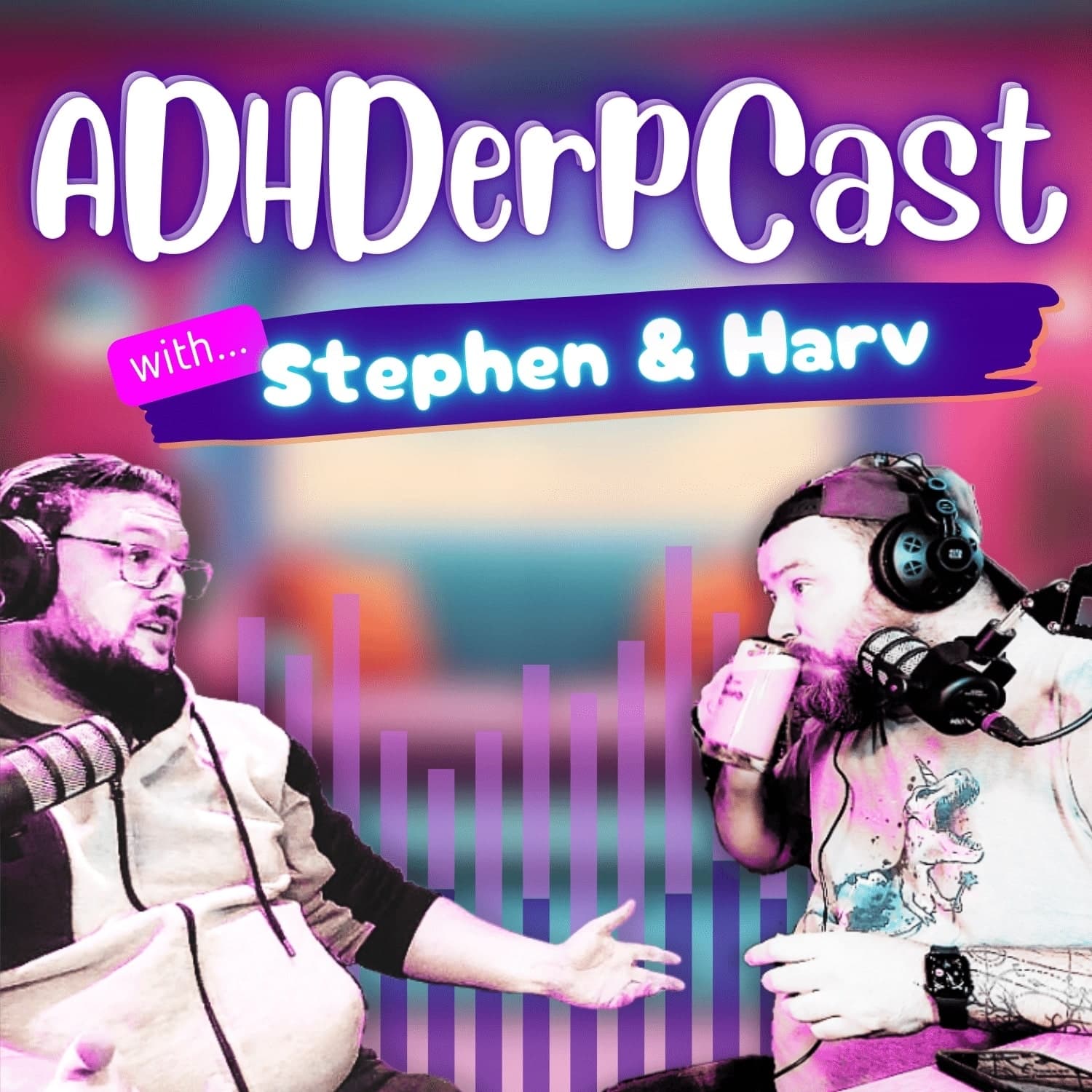 ADHDerpCast - Podcasts