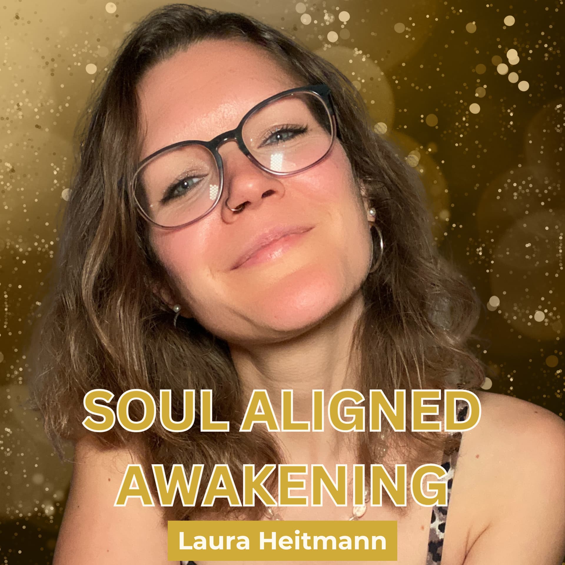 SOUL ALIGNED AWAKENING - Dein Podcast mit Laura Heitmann - Podcast
