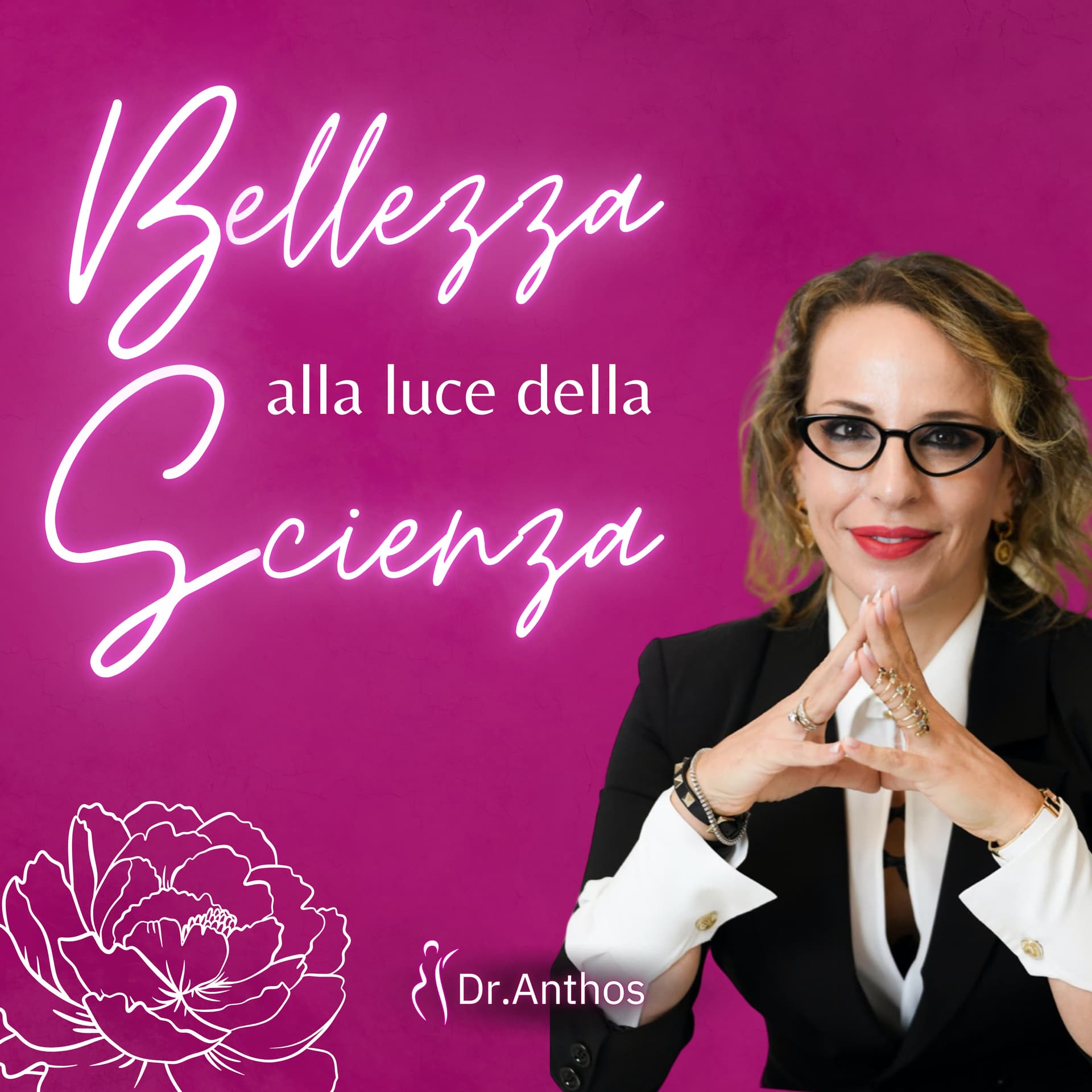 Bellezza alla Luce della Scienza - Cura del Sovrappeso & Nuove Frontiere della Medicina Estetica - Podcasts