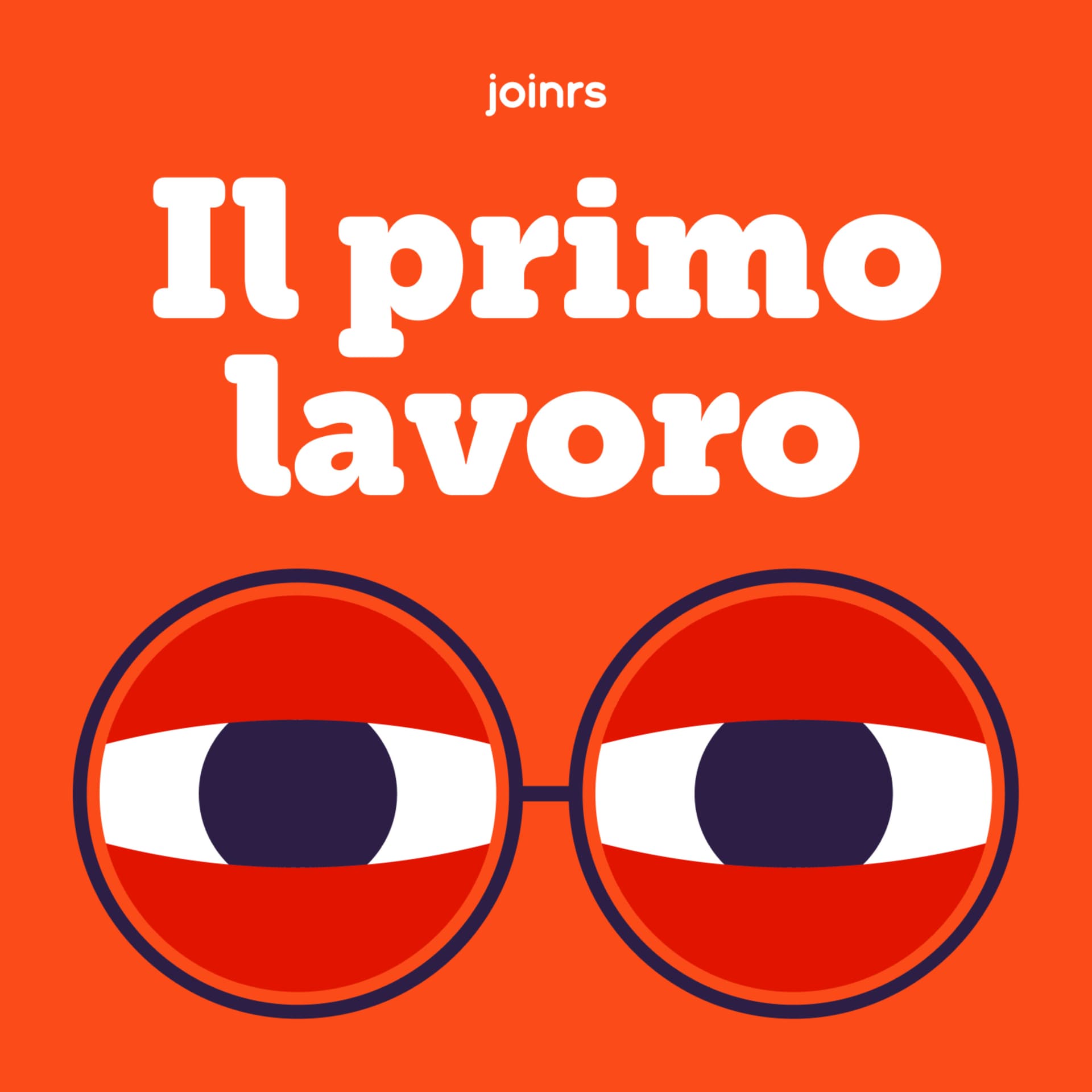 Il primo lavoro - Podcast