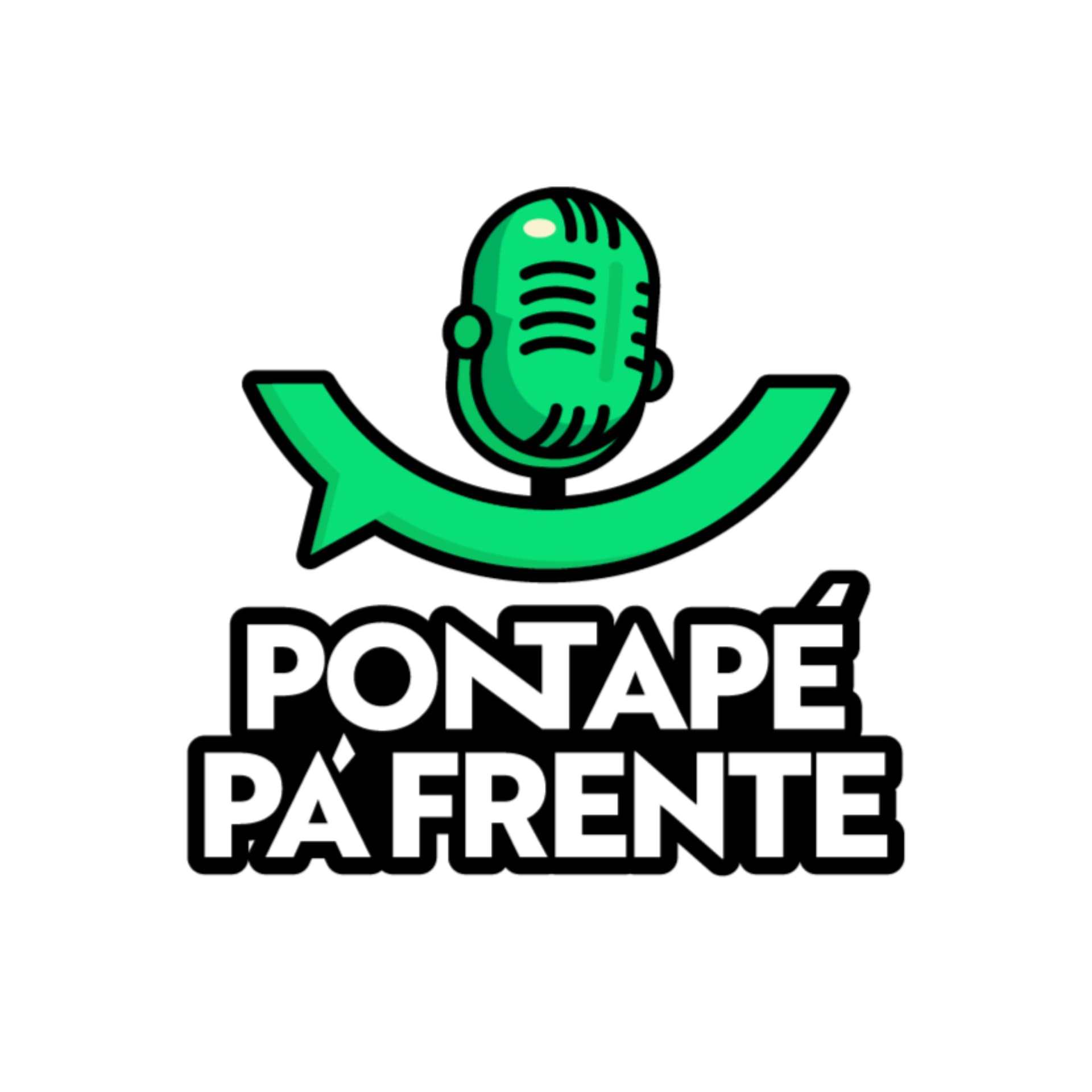 Pontapé Pá Frente - Podcasts
