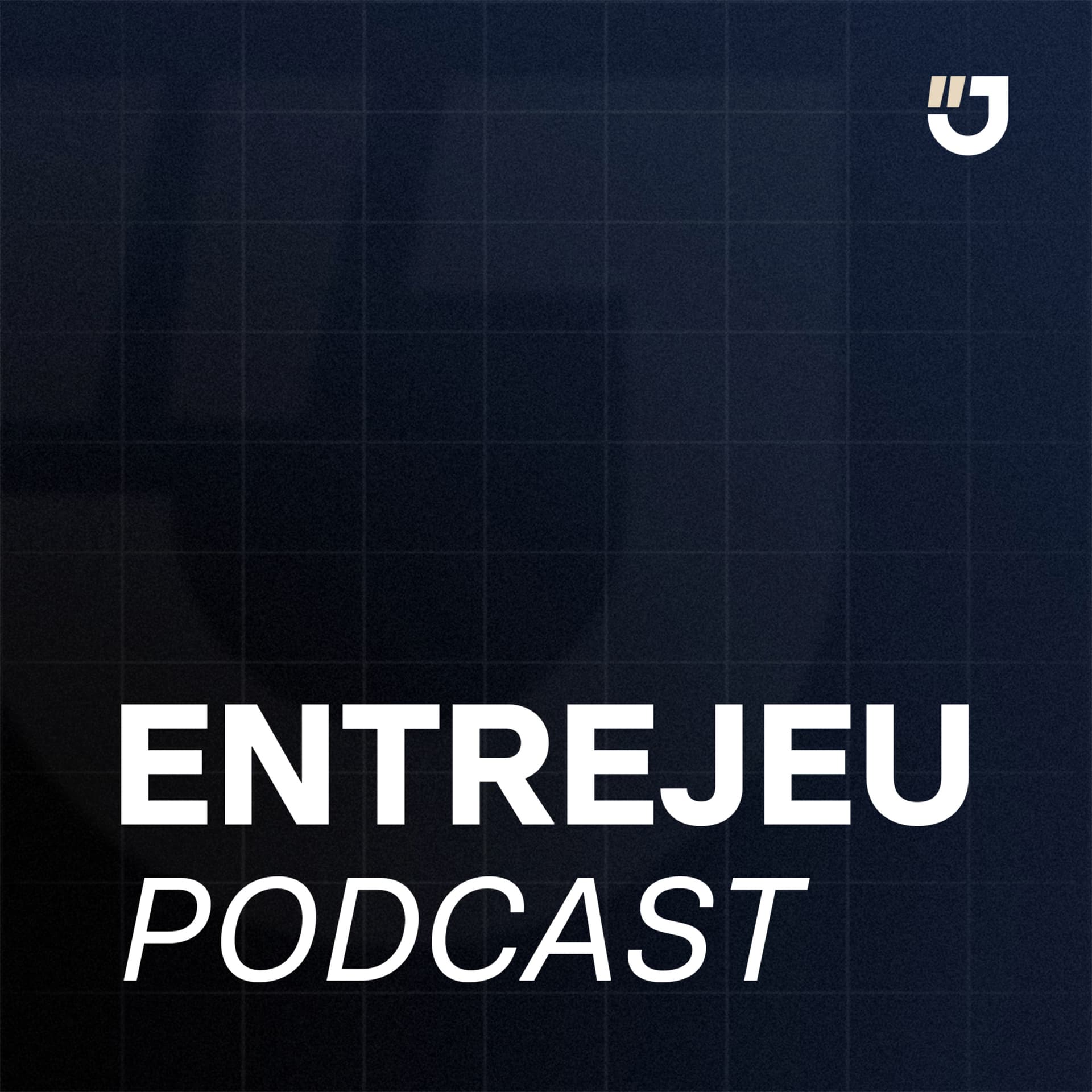 L'Entrejeu Podcast - Podcasts