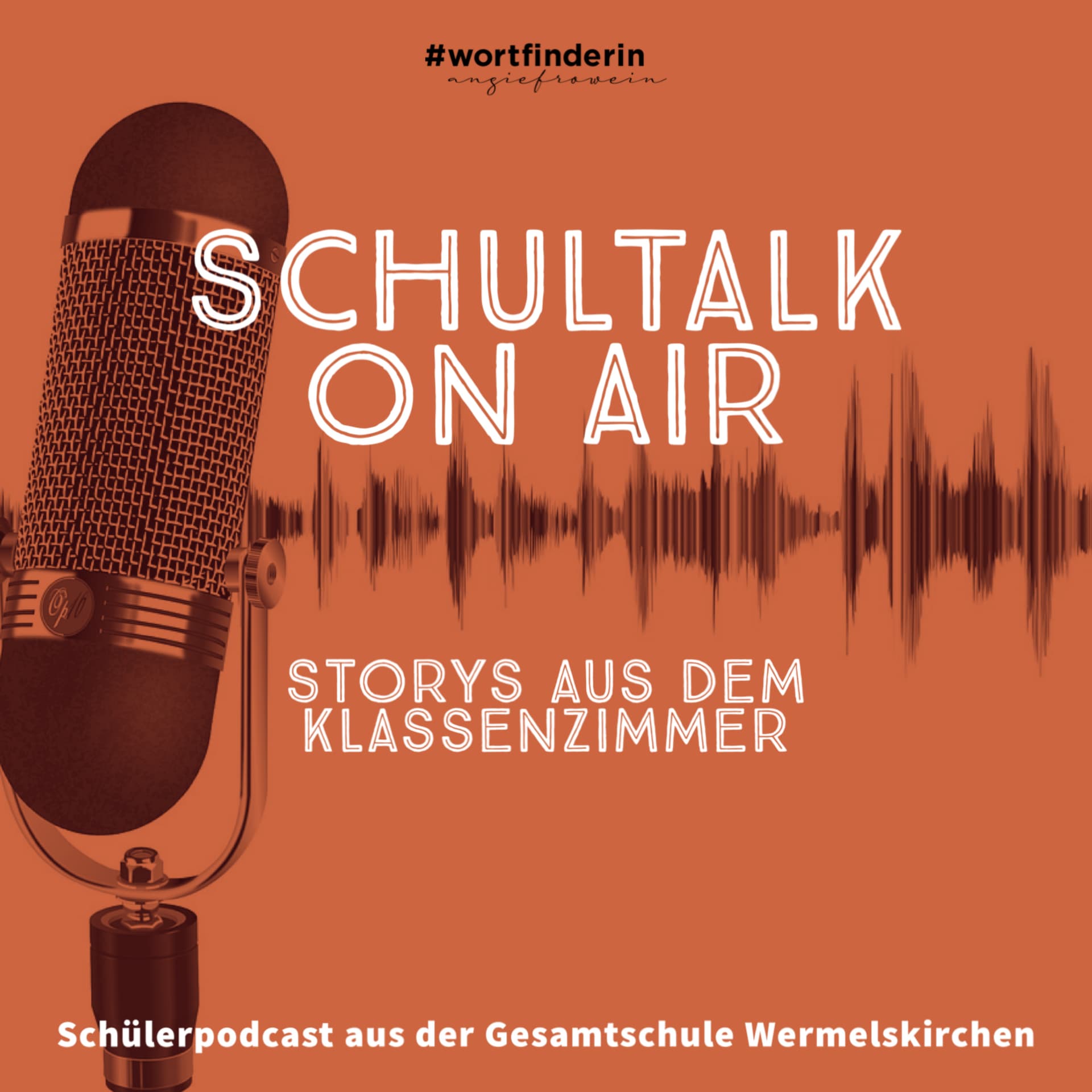 SchulTalk on Air: Storys aus dem Klassenzimmer der Gesamtschule Wermelskirchen - Podcasts