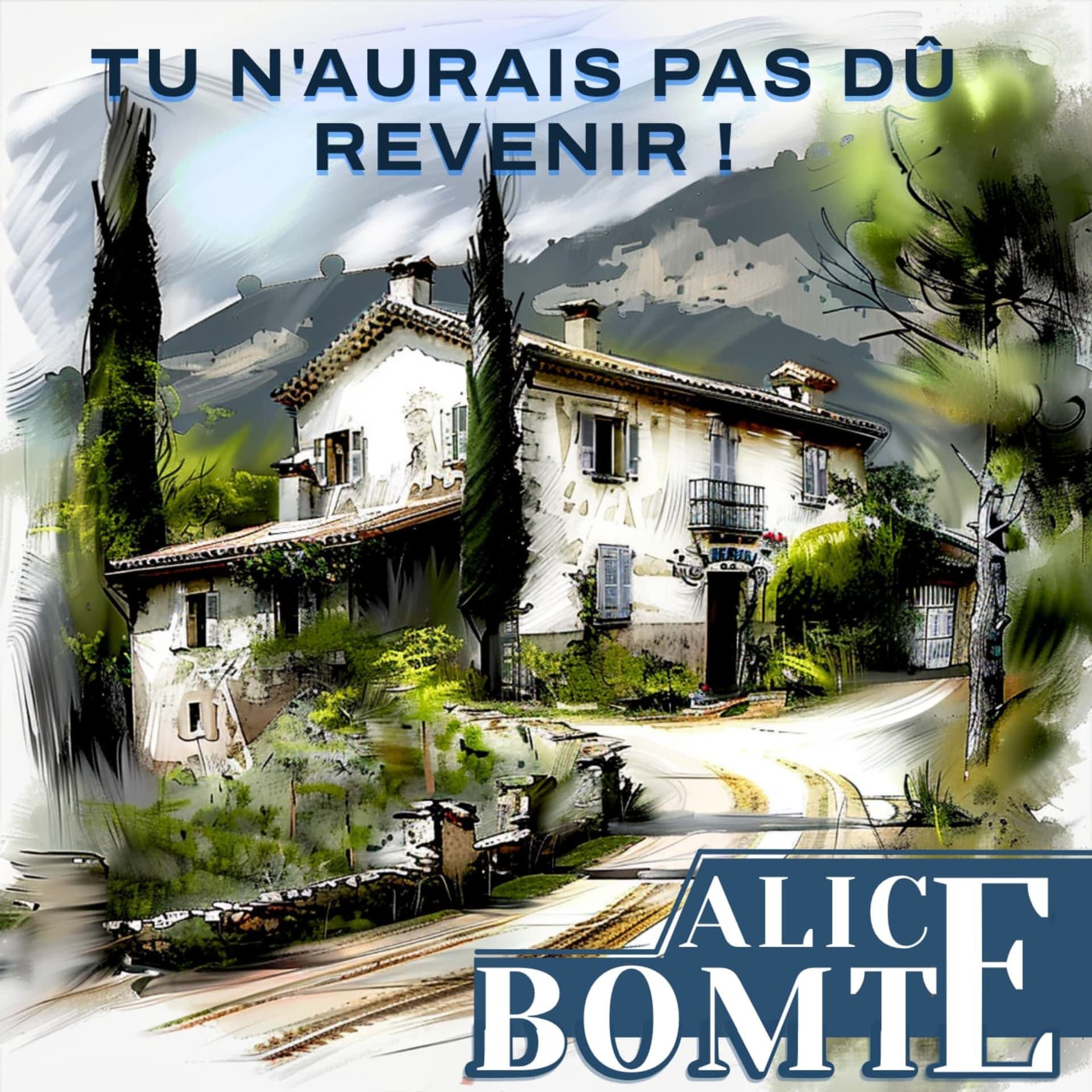 Tu n'aurais pas dû revenir ! Roman - Podcasts
