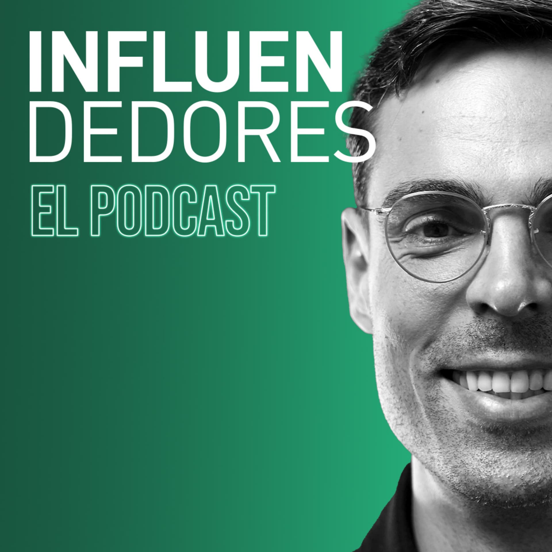 Influendedores El Podcast by Miguel Ruiz - Podcasts