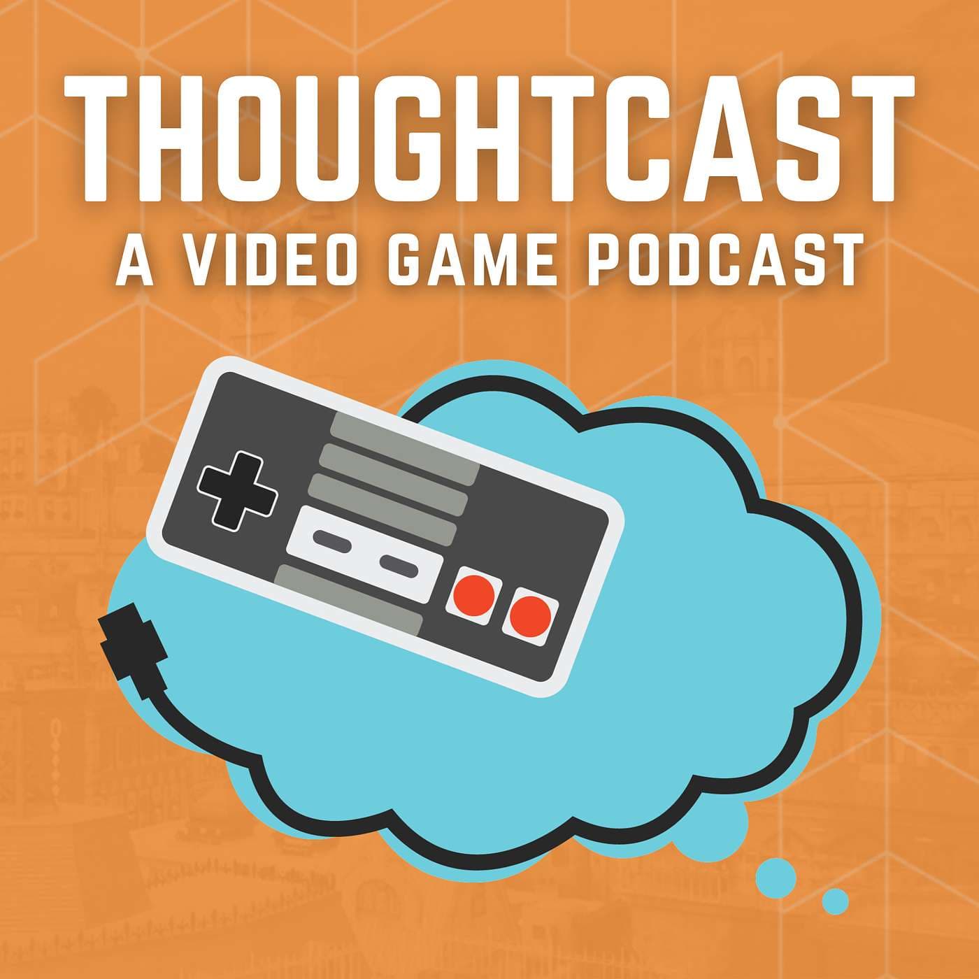 ThoughtCast: A Video Game Podcast - بودكاست