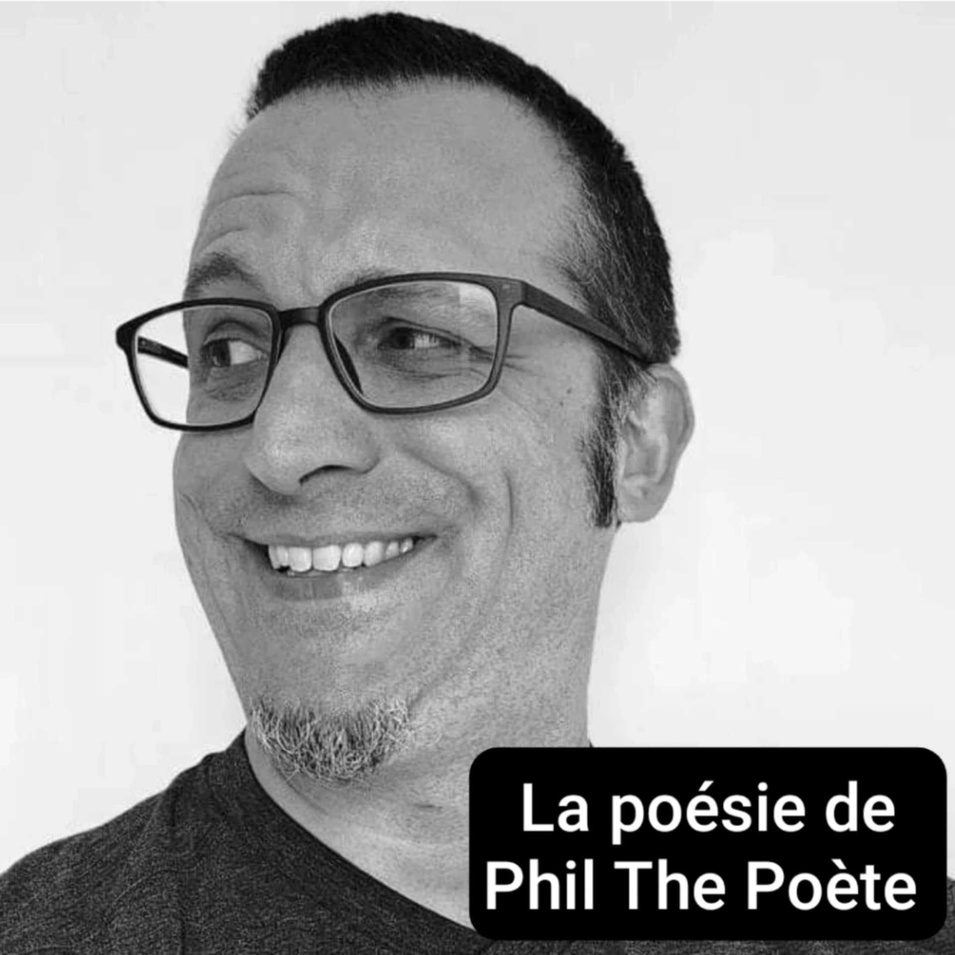 La poésie de Phil The Poète - Podcasts