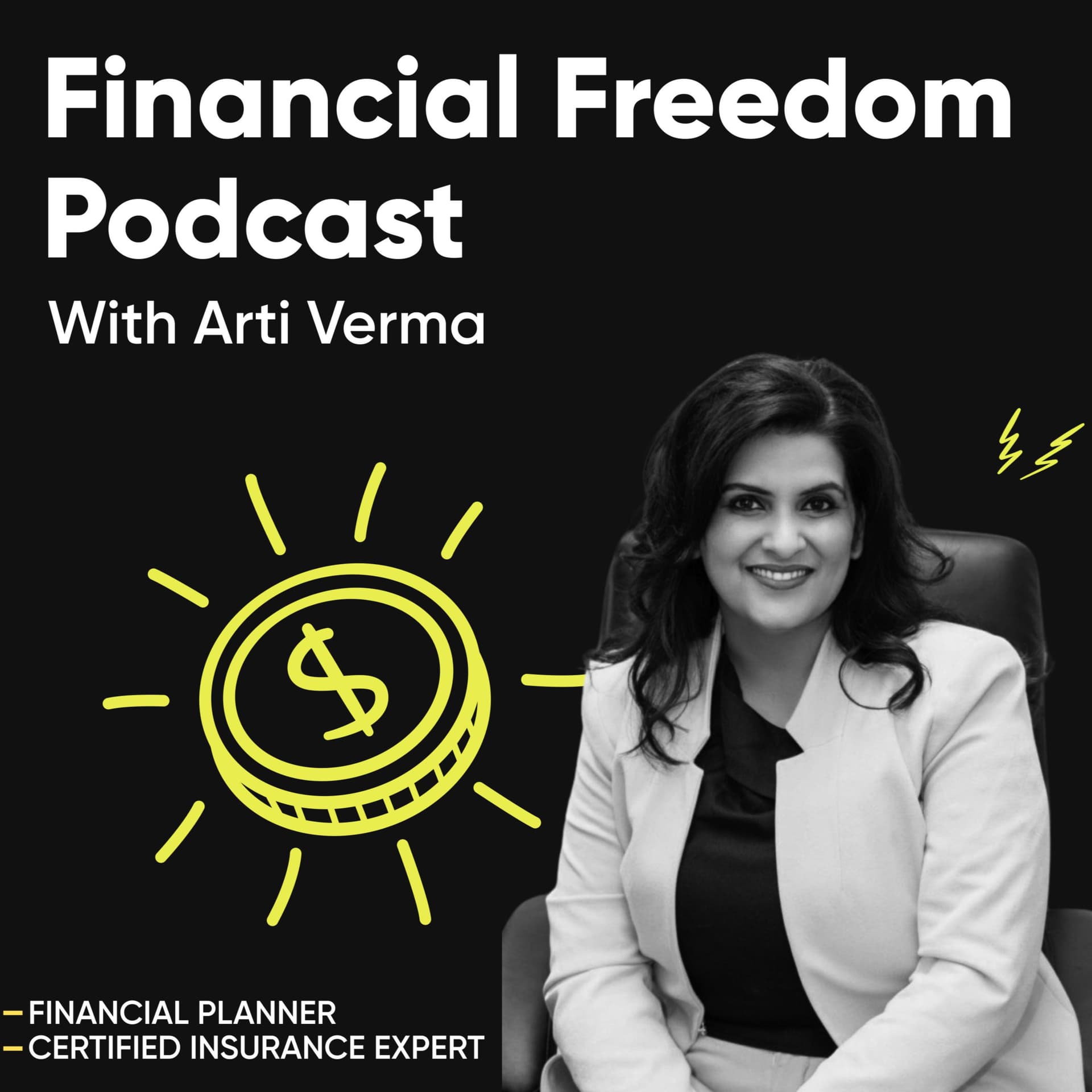 Financial Freedom Podcast By Arti Verma - Podcast