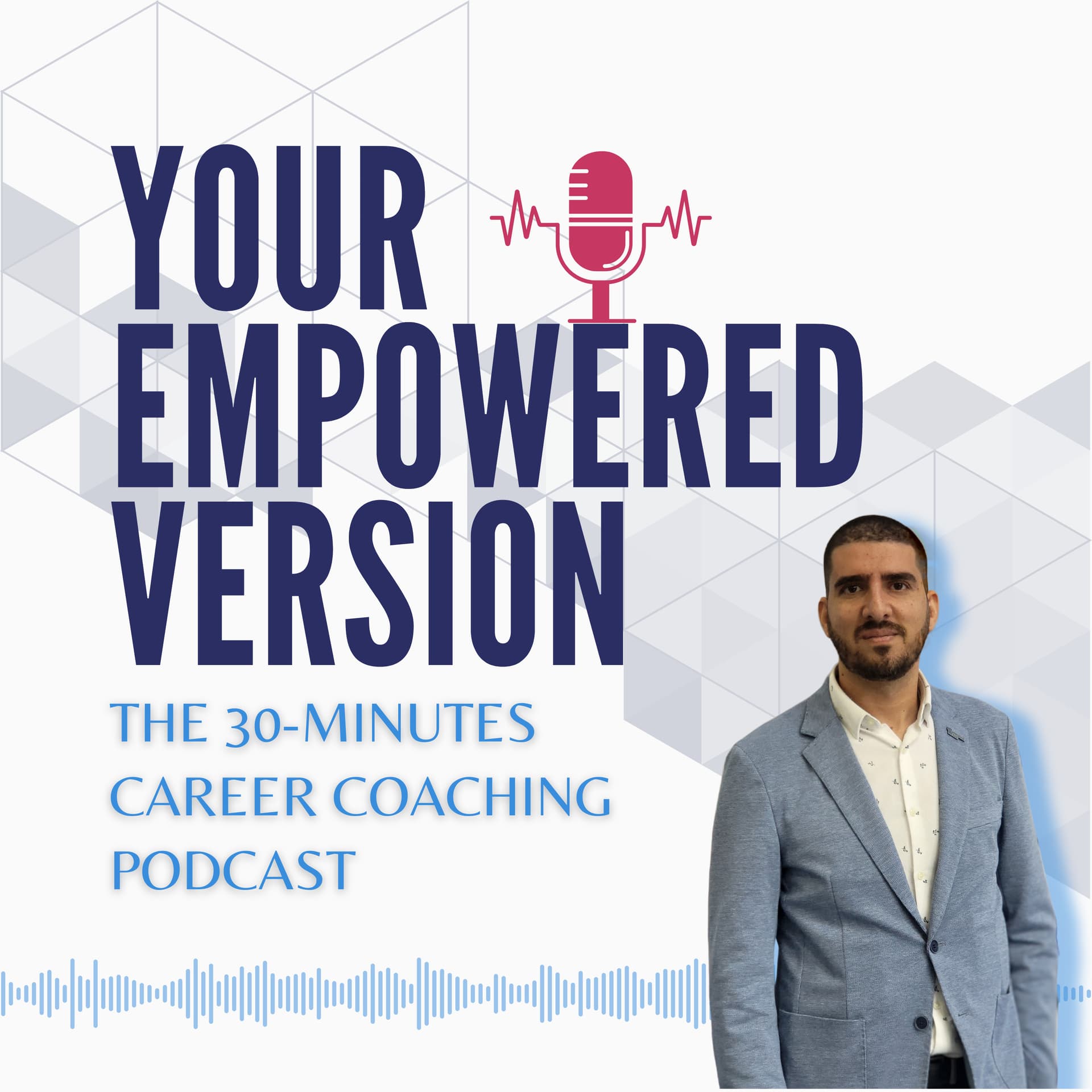 "Your Empowered Version" - بودكاست
