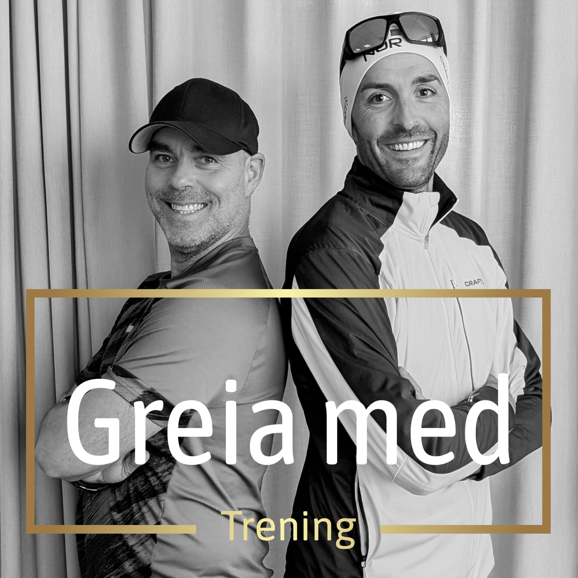 Greia med Trening - Podcasts