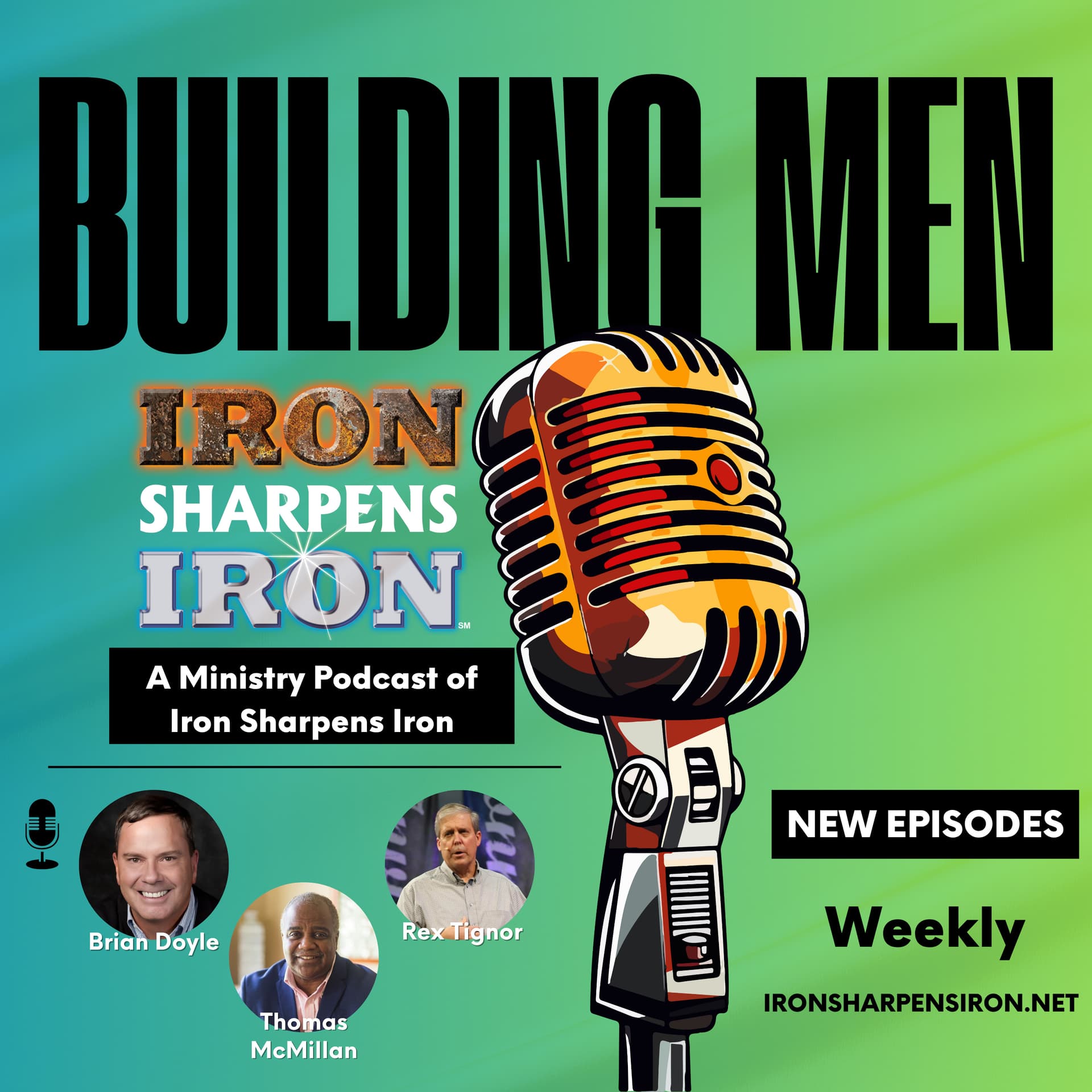 Building Men - A Ministry Podcast of Iron Sharpens Iron - Podcasts