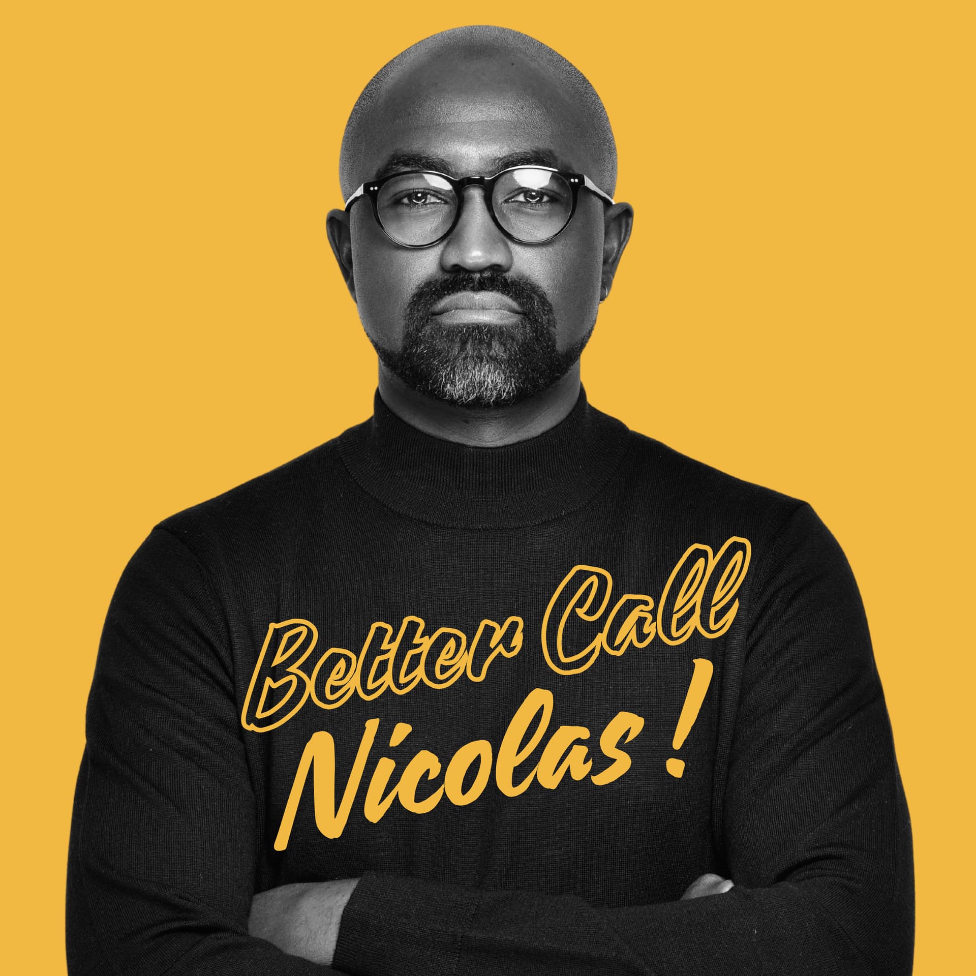 Better Call Nicolas - Podcasts
