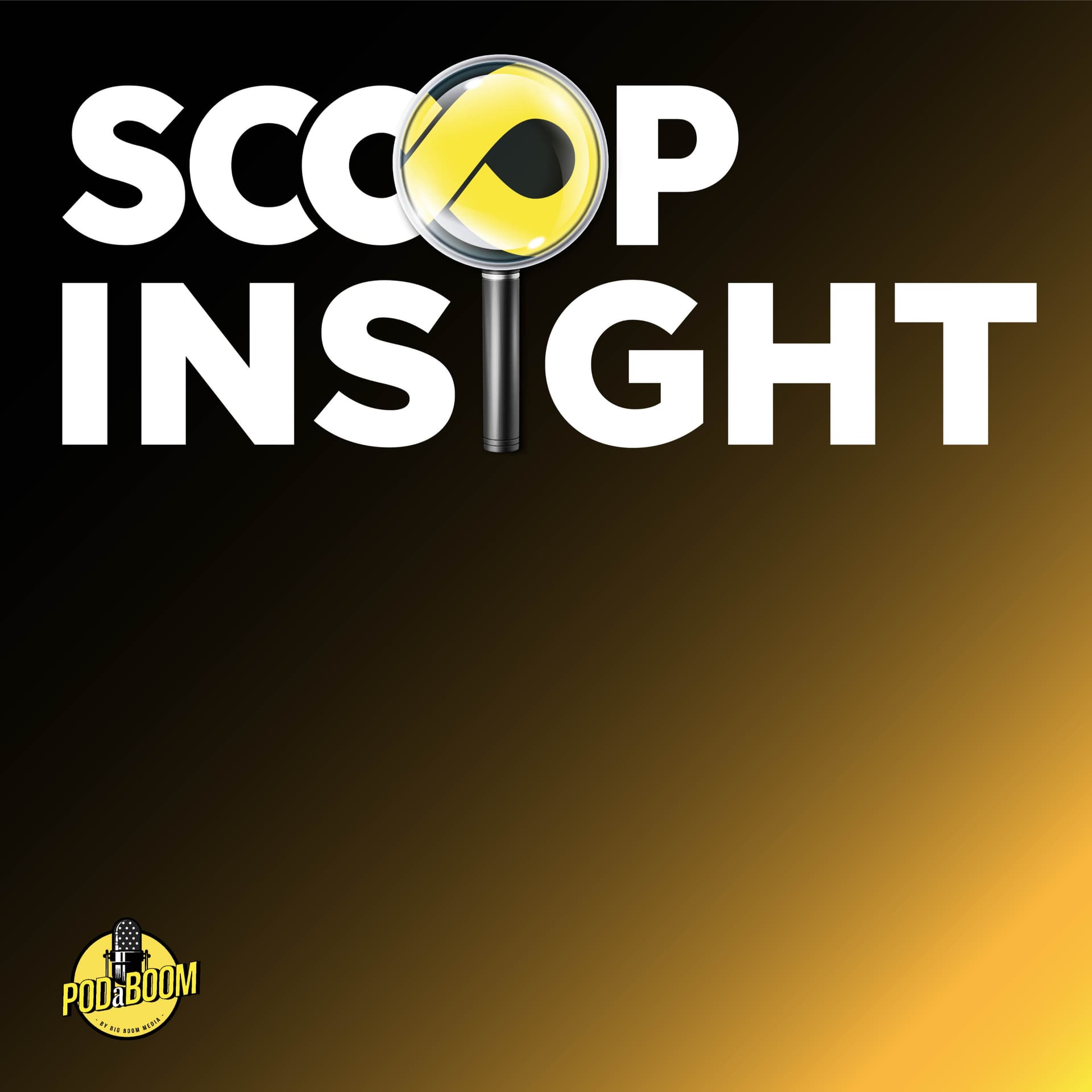 Scoop Insight - Podcasts