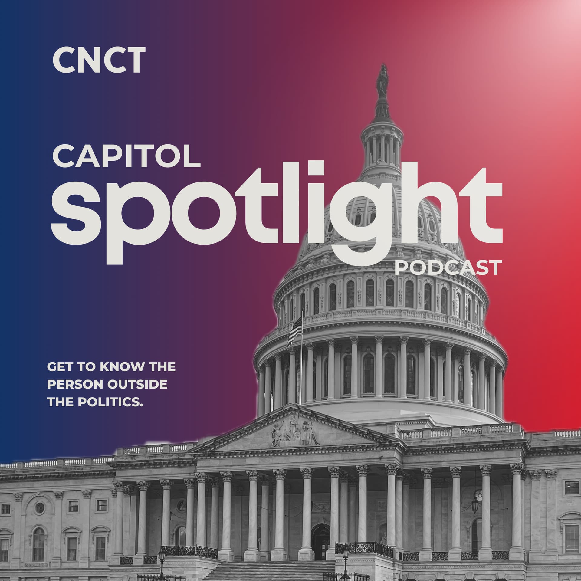 Capitol Spotlight - Podcasts