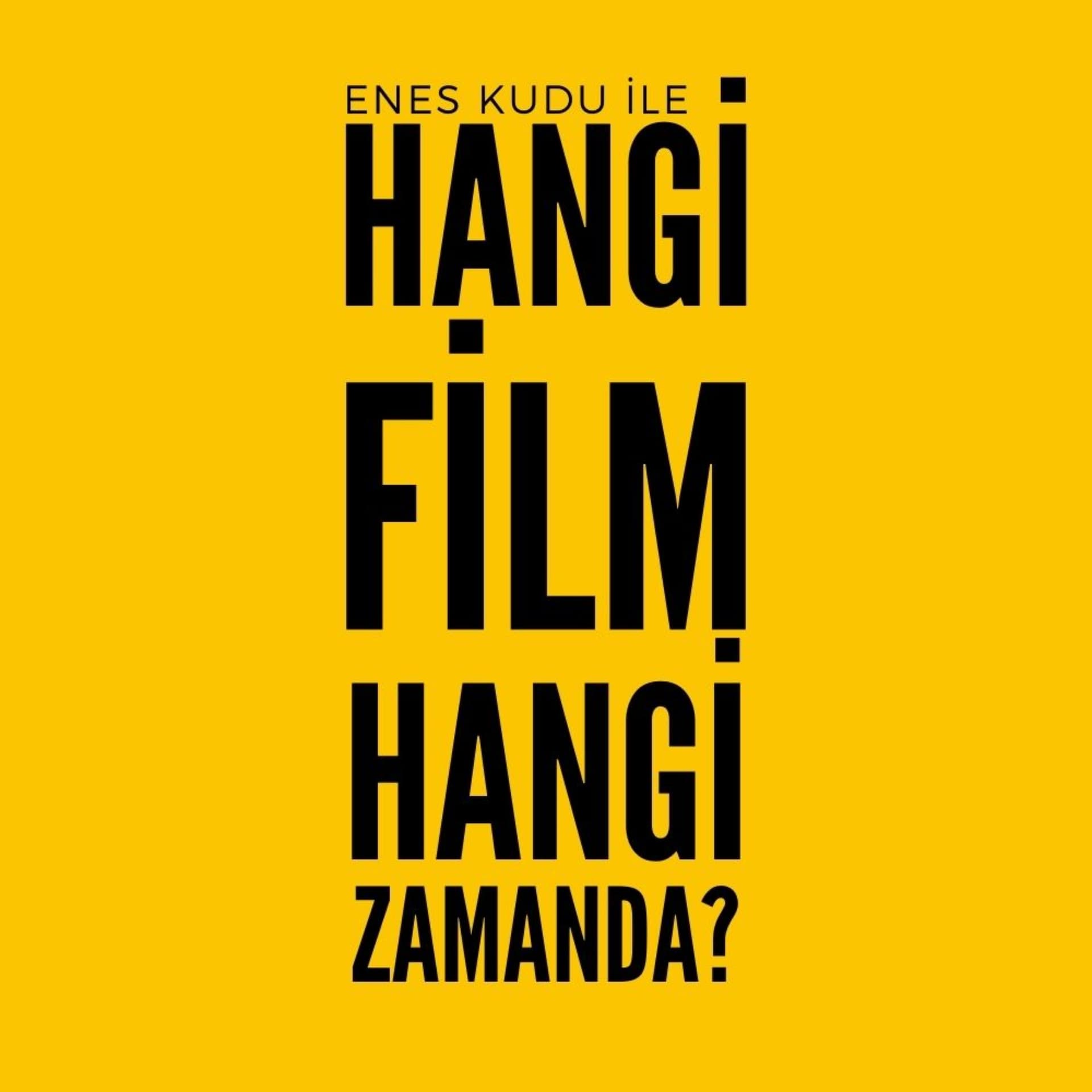 Hangi Film Hangi Zamanda? - Podcast
