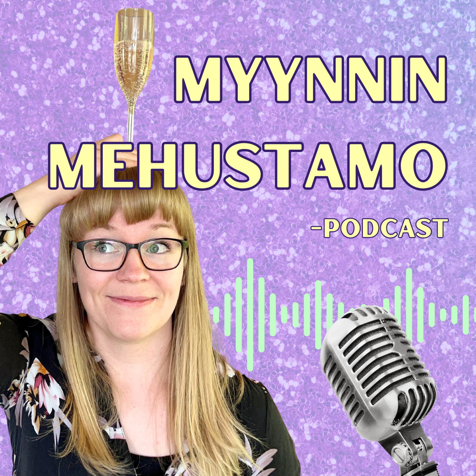 Myynnin mehustamo - Podcast