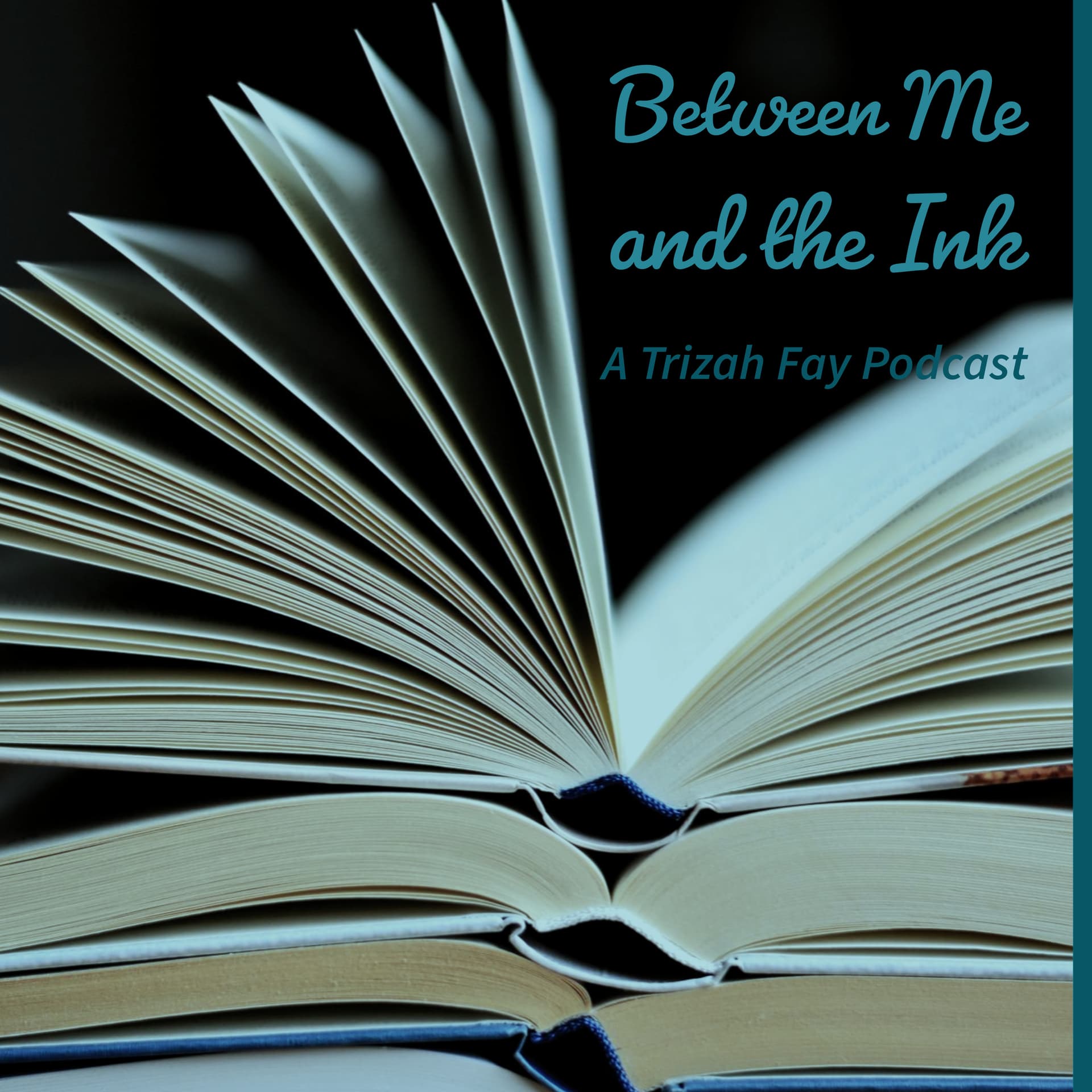 Between Me And The Ink - Podcasts