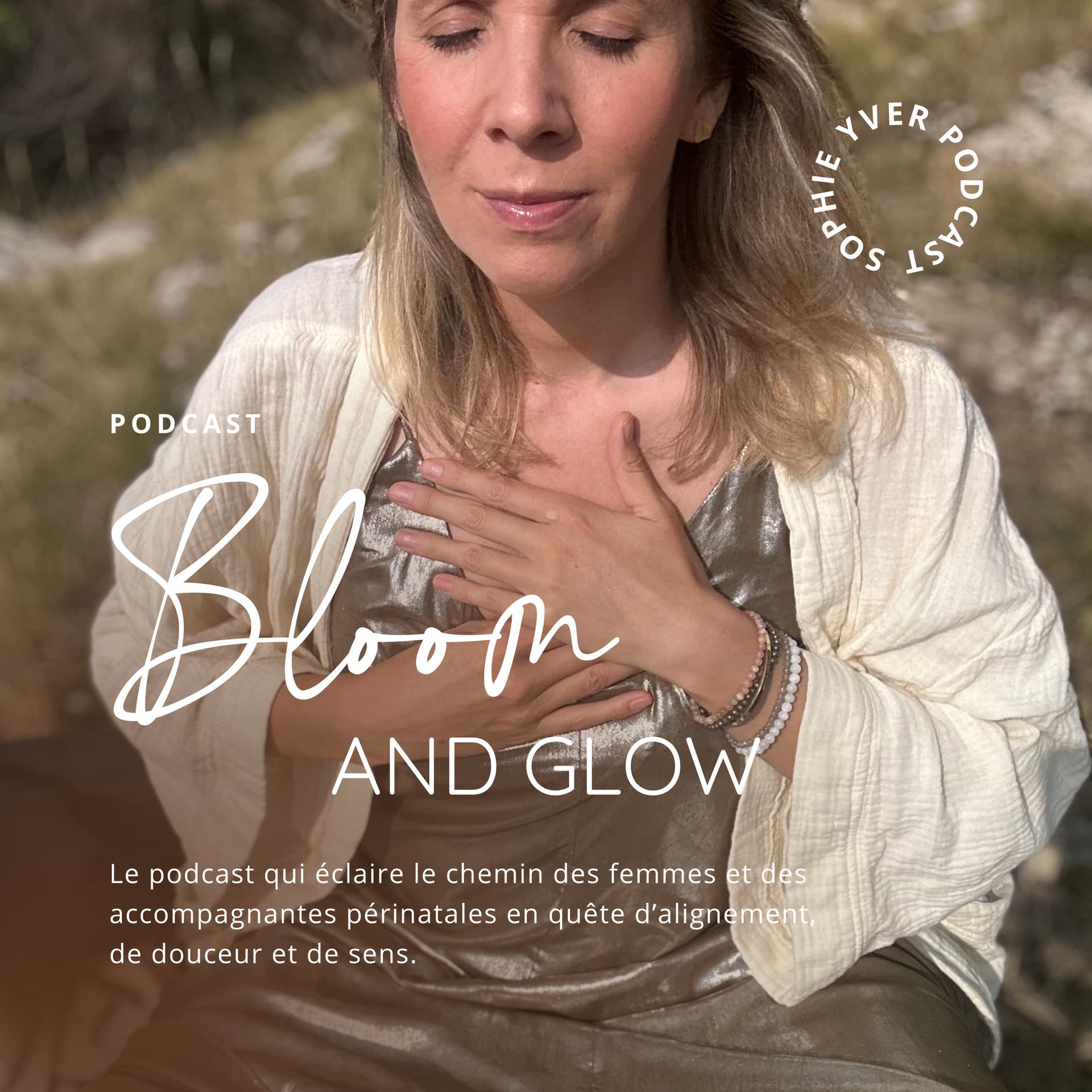 Bloom and Glow - Podcasts