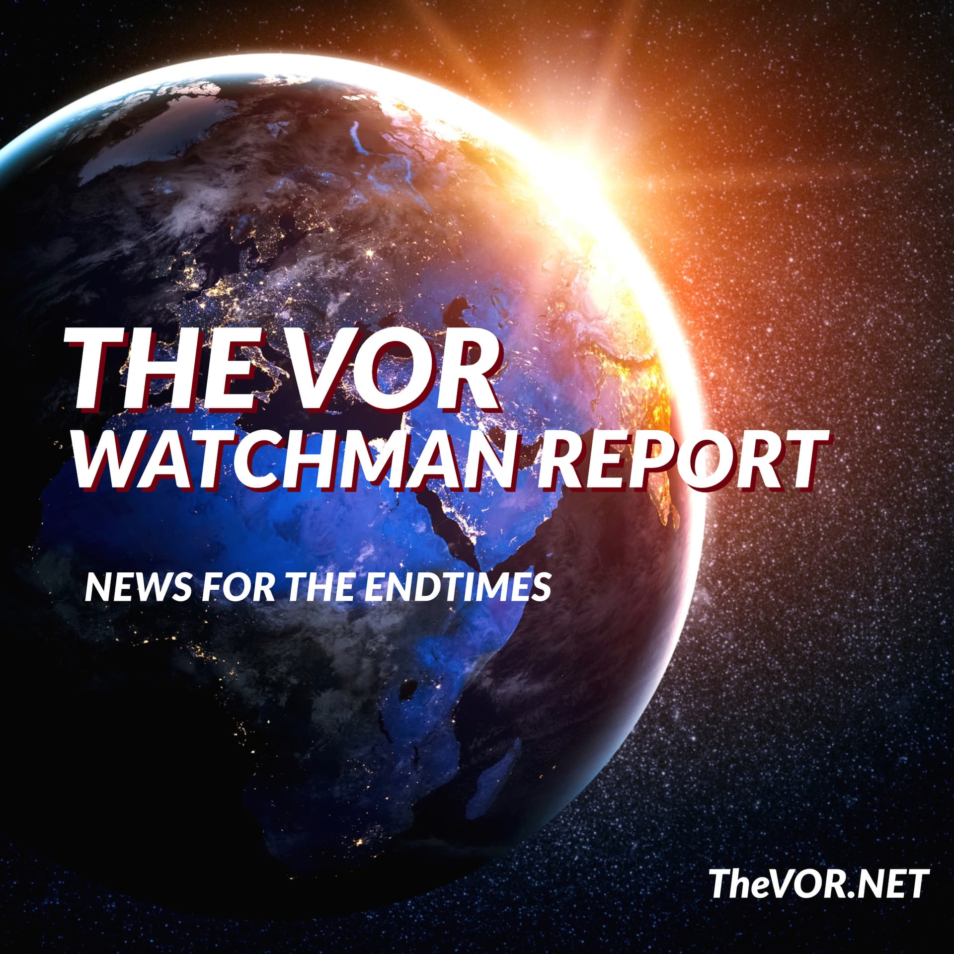 The VOR Watchman Report - Podcasts