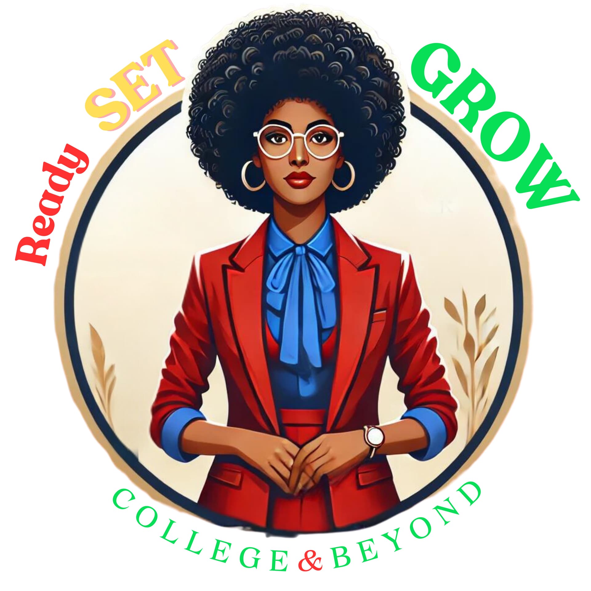 Ready Set GROW: College and Beyond - Podcasts