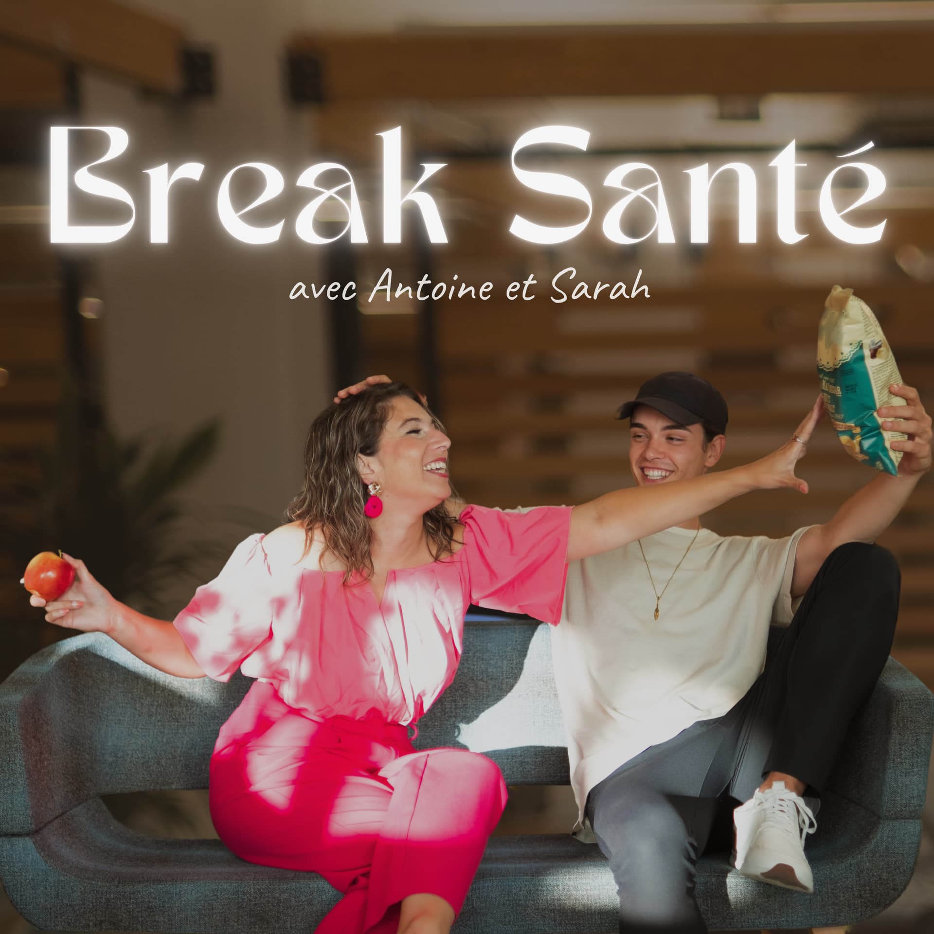 Le Break Santé - avec Antoine et Sarah - Podcasty