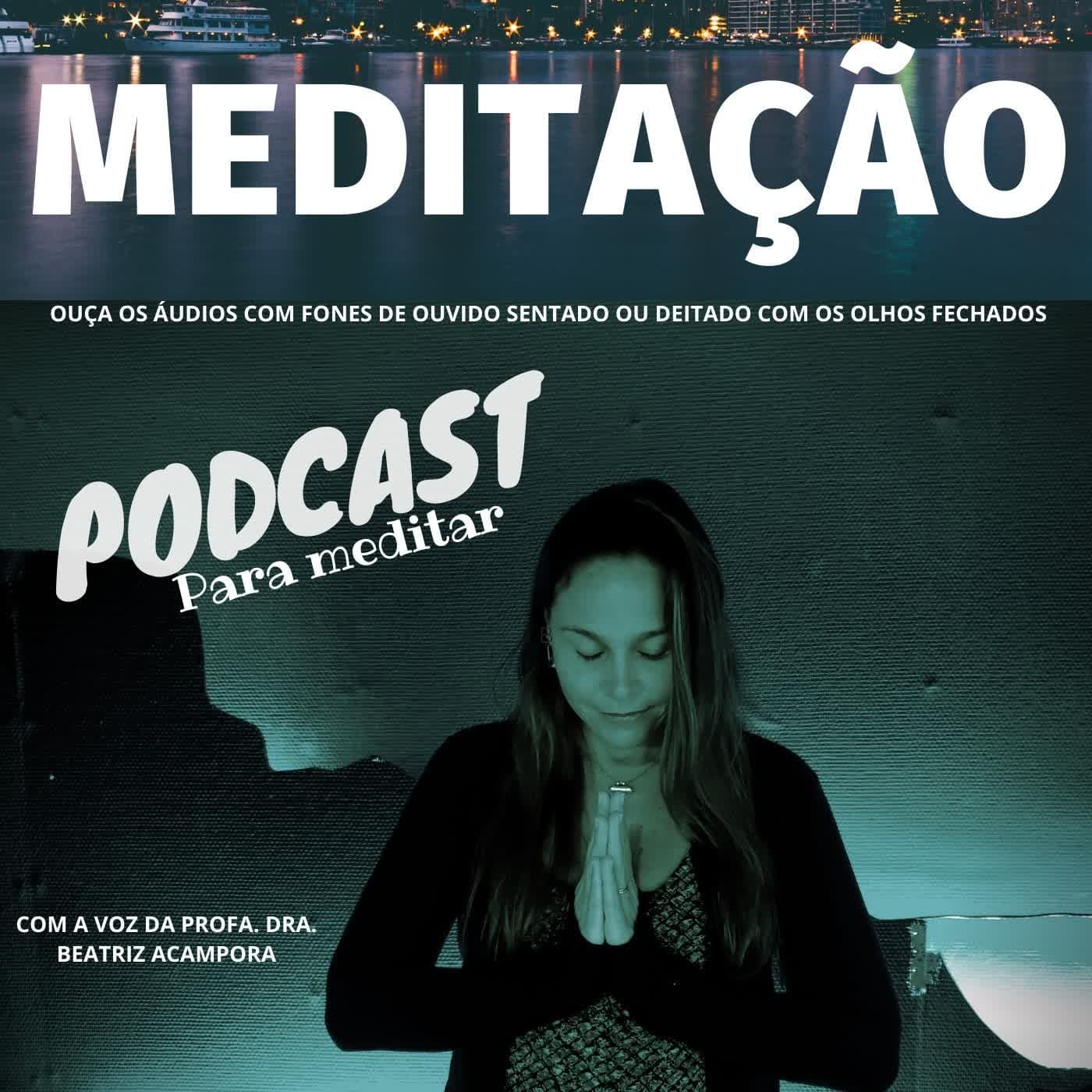MEDITAÇÃO ONLINE - Podcasts