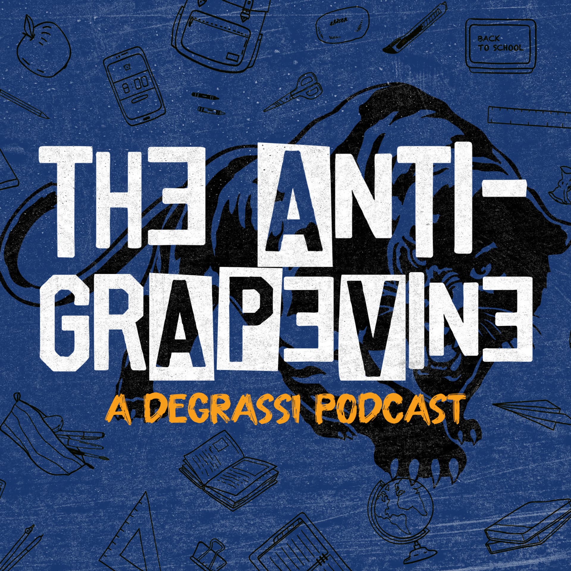 The Anti-Grapevine: A Degrassi Podcast - Podcasts