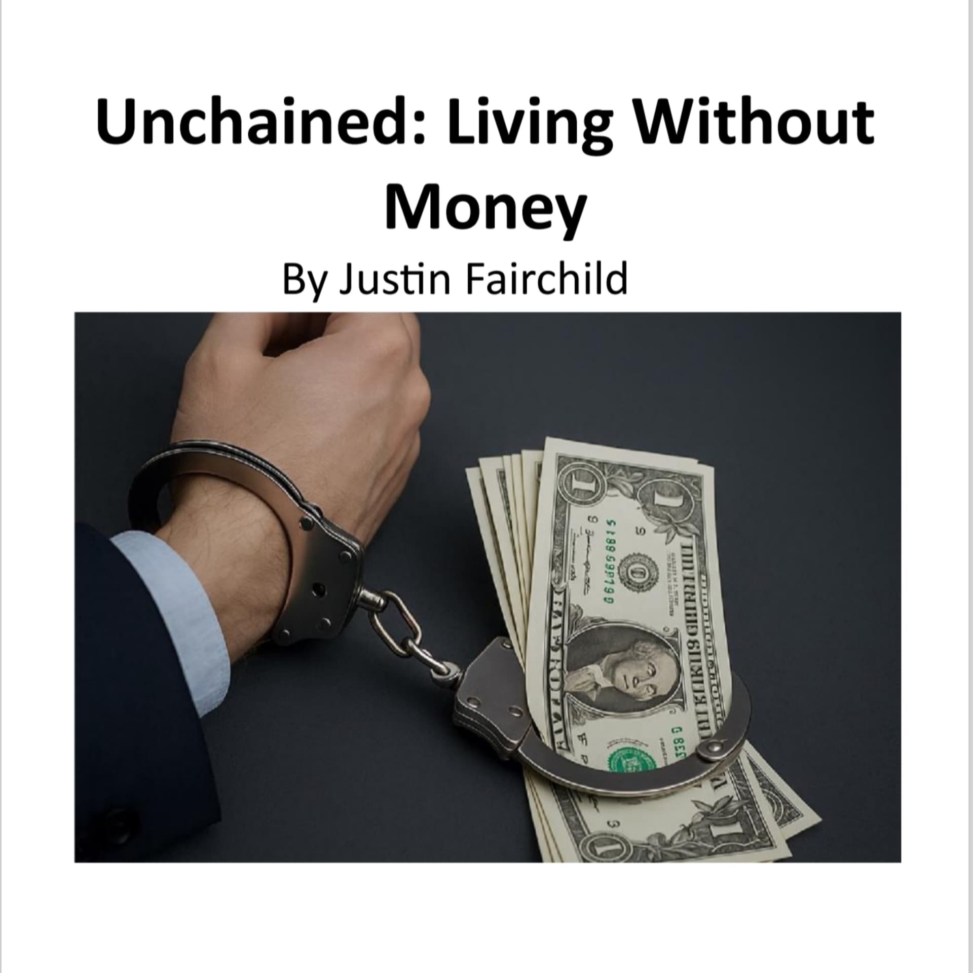 Living Unchained: Building a moneyless, post scarcity society - Podcasty