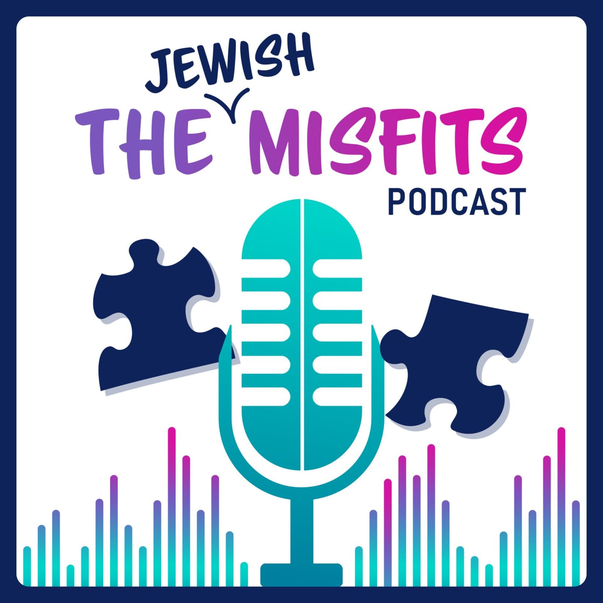 The Jewish Misfits Podcast 2024 - Podcasts
