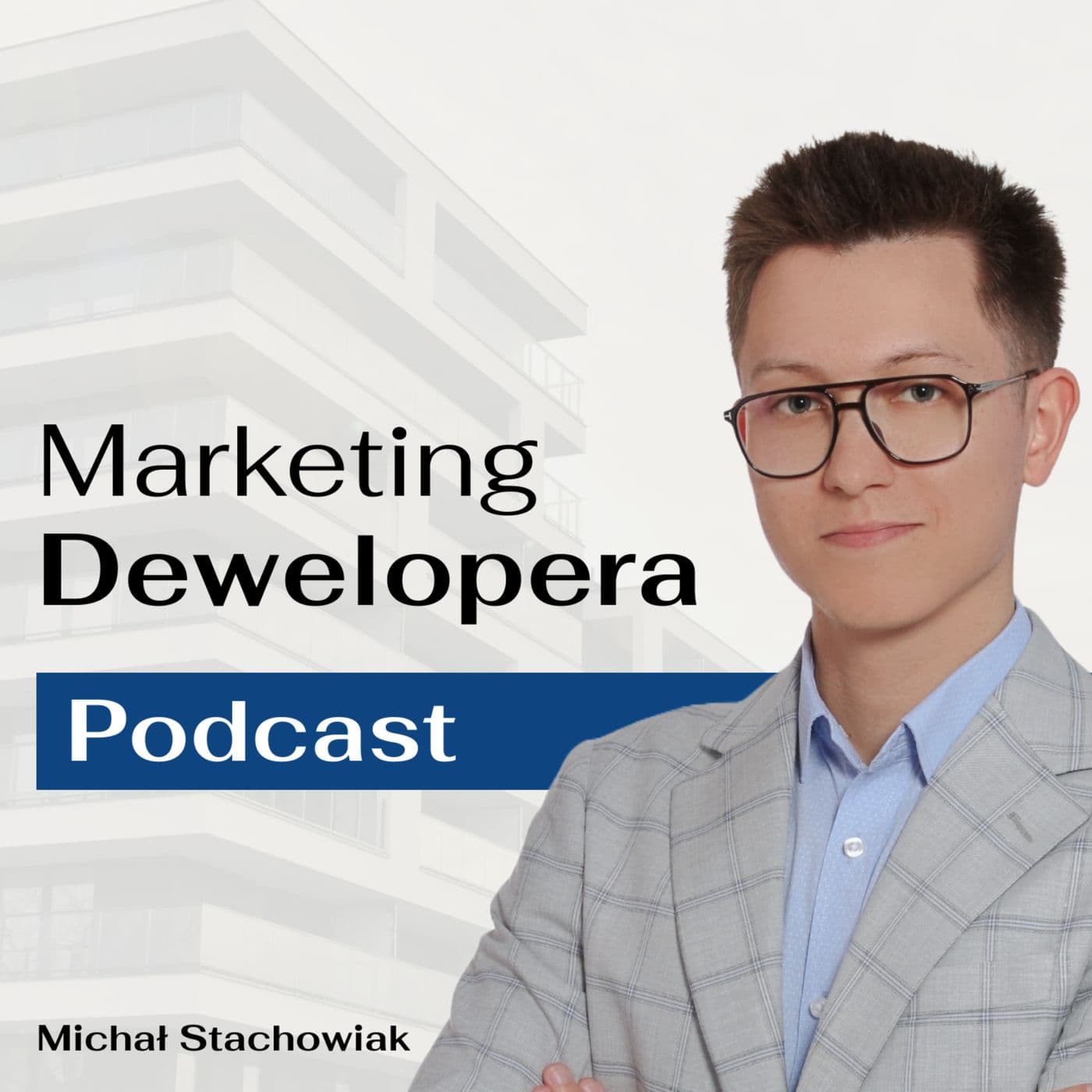 Marketing Dewelopera - Podcasty