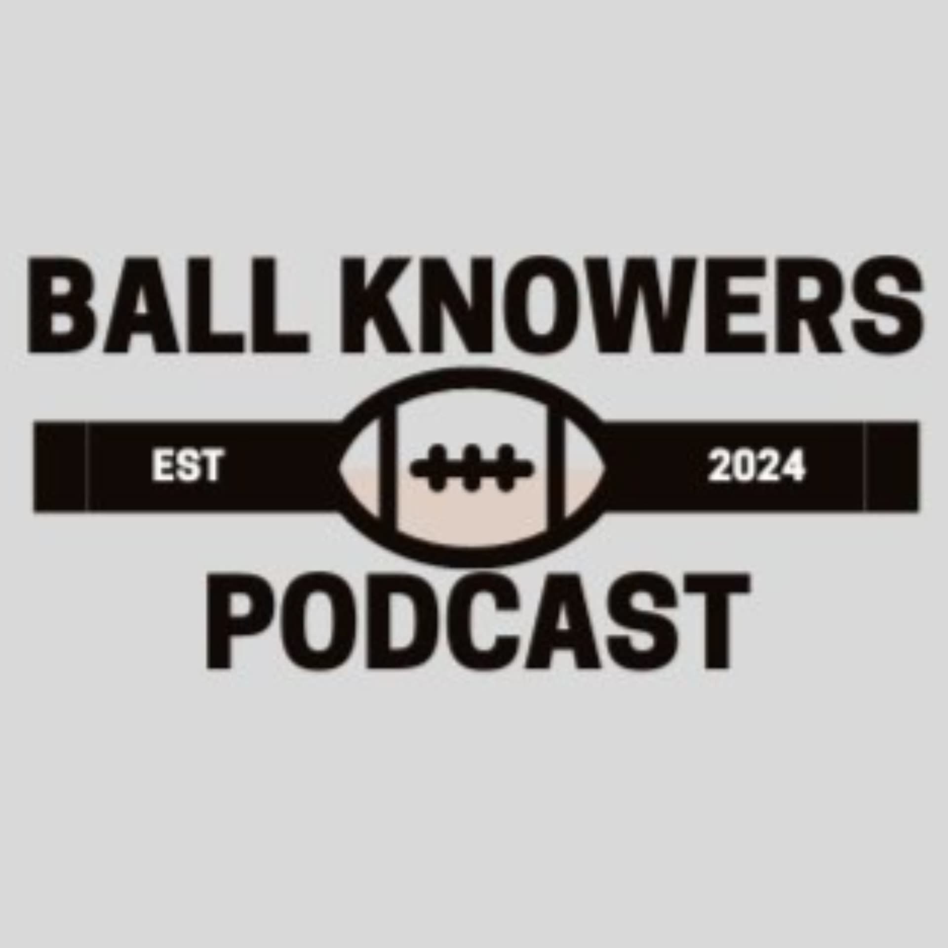 Ball Knowers Podcast - Podcasts